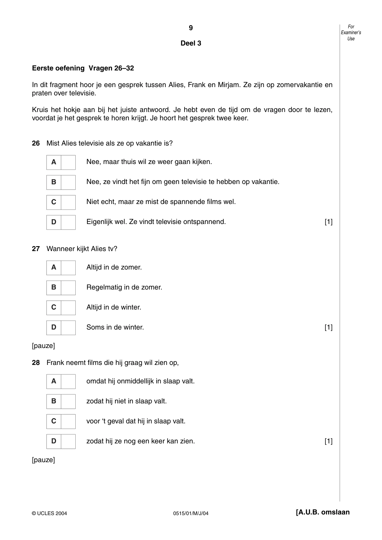 Cambridge IGCSE Dutch - Foreign Language 0515 2004 May/June Paper 1 · Variant 1 question paper, page 9 of 12