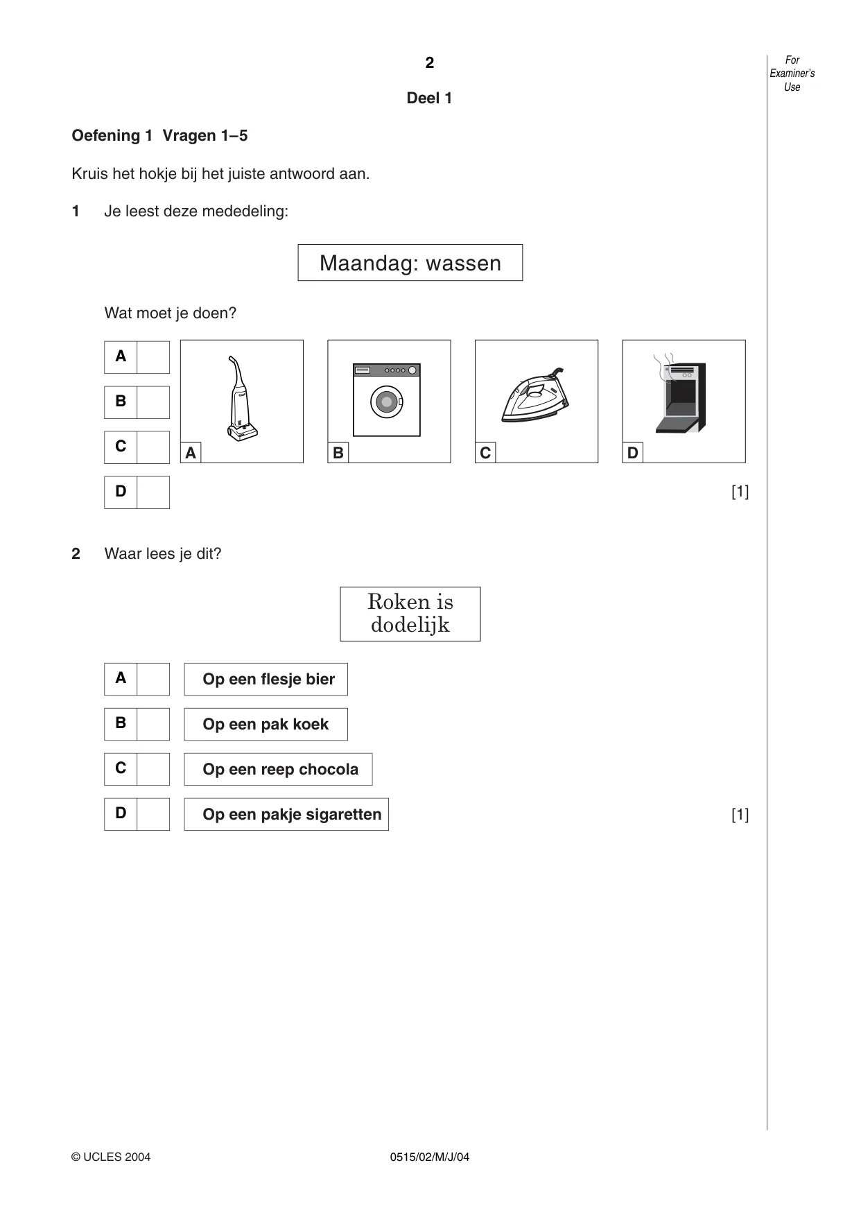 Cambridge IGCSE Dutch - Foreign Language 0515 2004 May/June Paper 2 · Variant 1 question paper, page 2 of 16