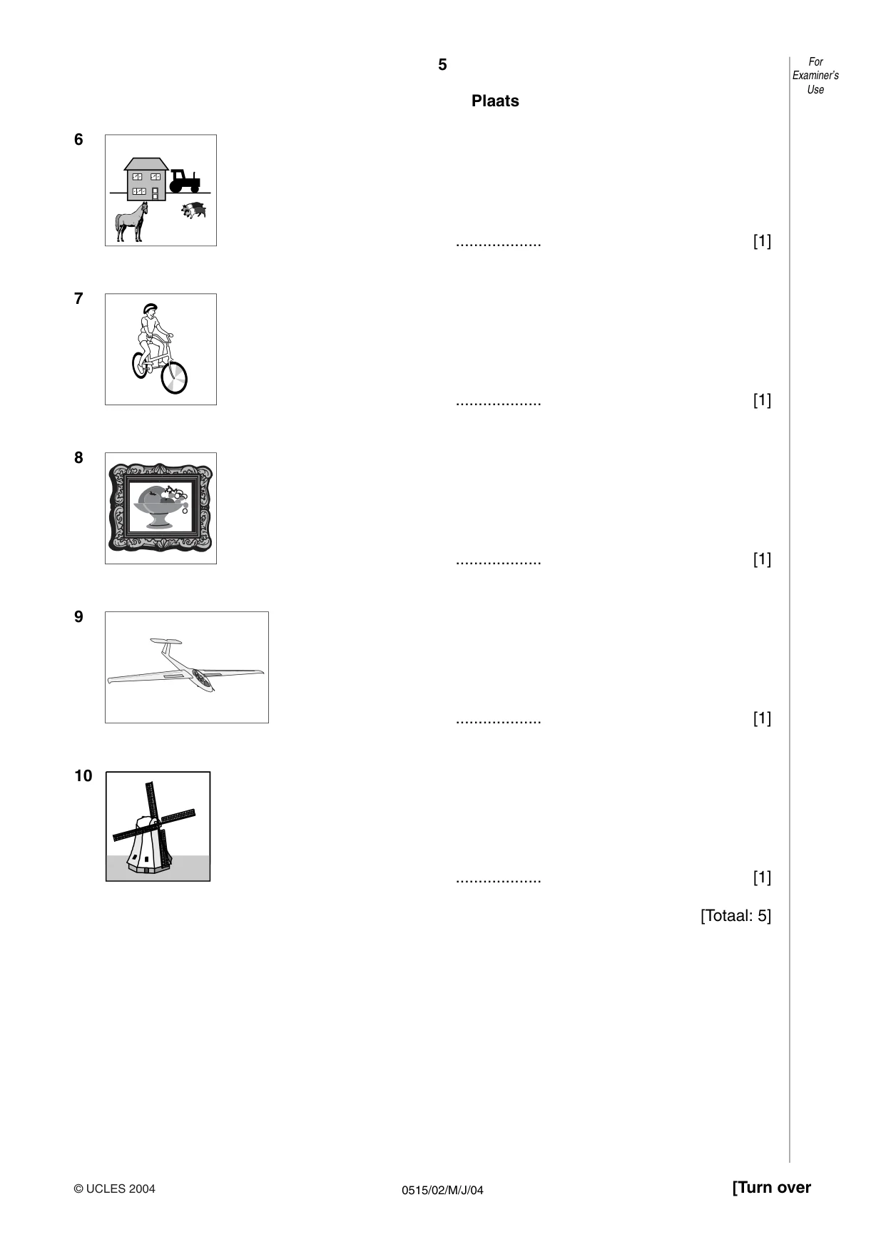 Cambridge IGCSE Dutch - Foreign Language 0515 2004 May/June Paper 2 · Variant 1 question paper, page 5 of 16