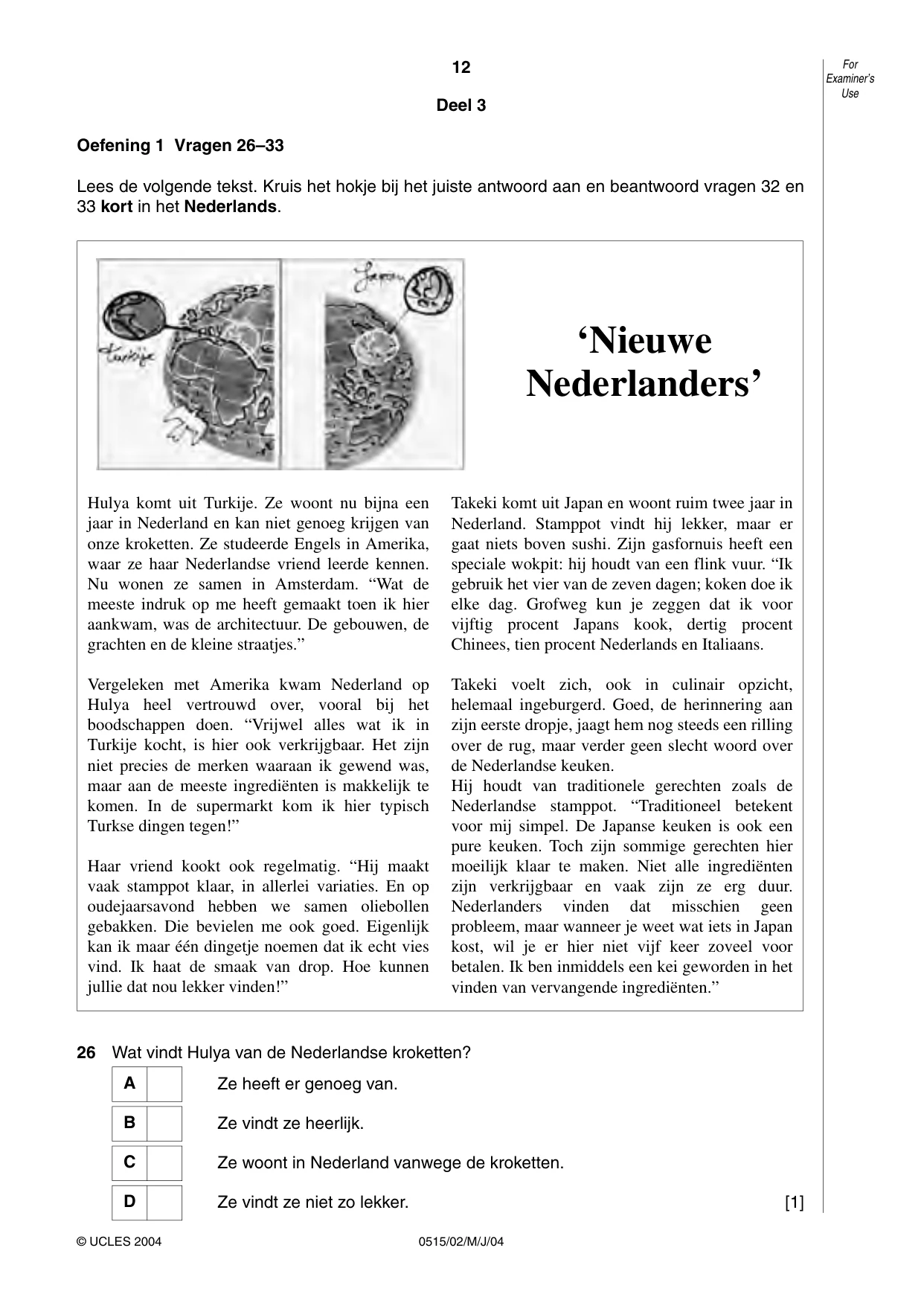 Cambridge IGCSE Dutch - Foreign Language 0515 2004 May/June Paper 2 · Variant 1 question paper, page 12 of 16