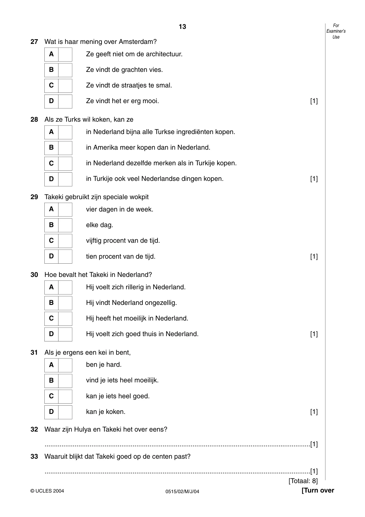 Cambridge IGCSE Dutch - Foreign Language 0515 2004 May/June Paper 2 · Variant 1 question paper, page 13 of 16