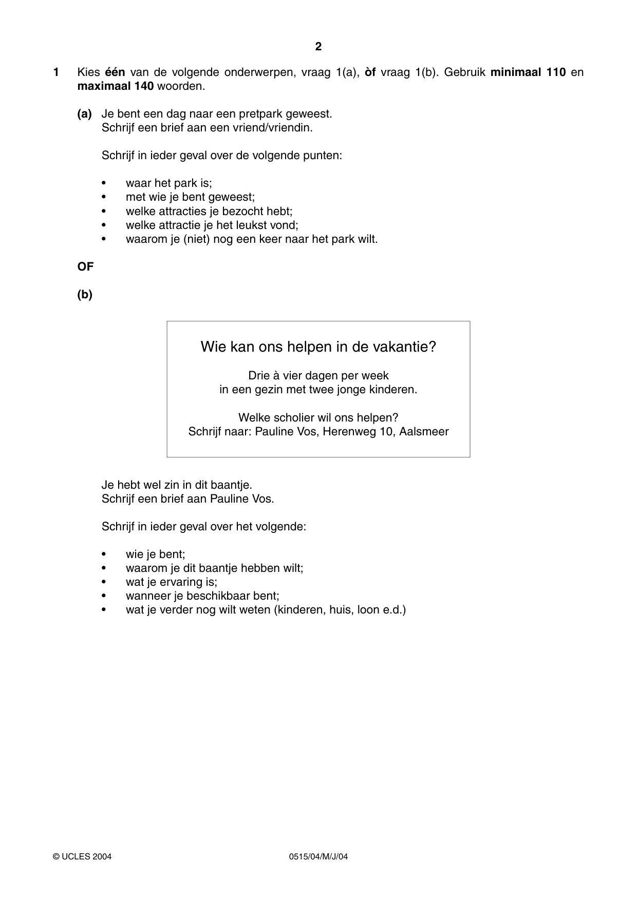 Cambridge IGCSE Dutch - Foreign Language 0515 2004 May/June Paper 4 · Variant 1 question paper, page 2 of 4