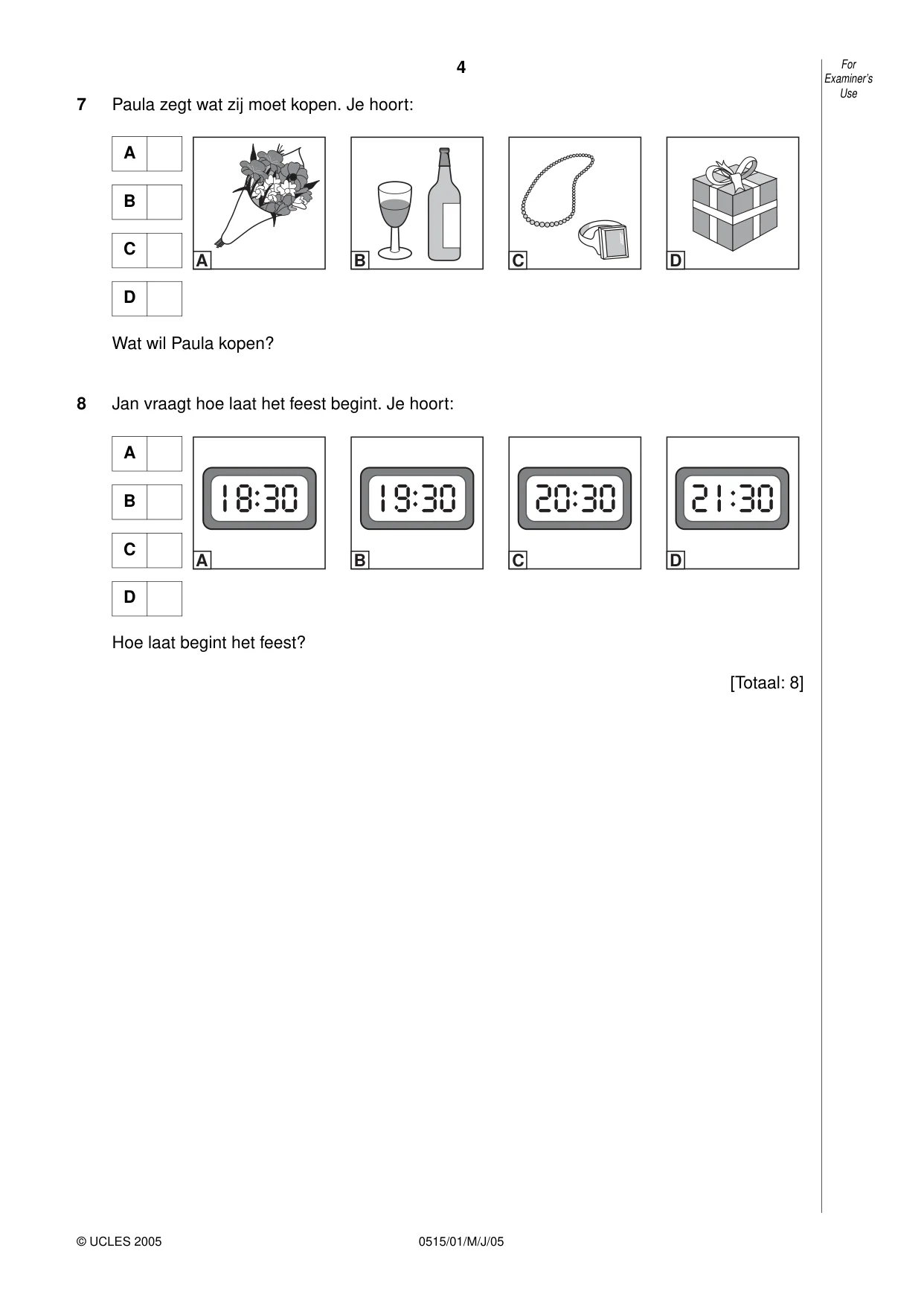 Cambridge IGCSE Dutch - Foreign Language 0515 2005 May/June Paper 1 · Variant 1 question paper, page 4 of 12