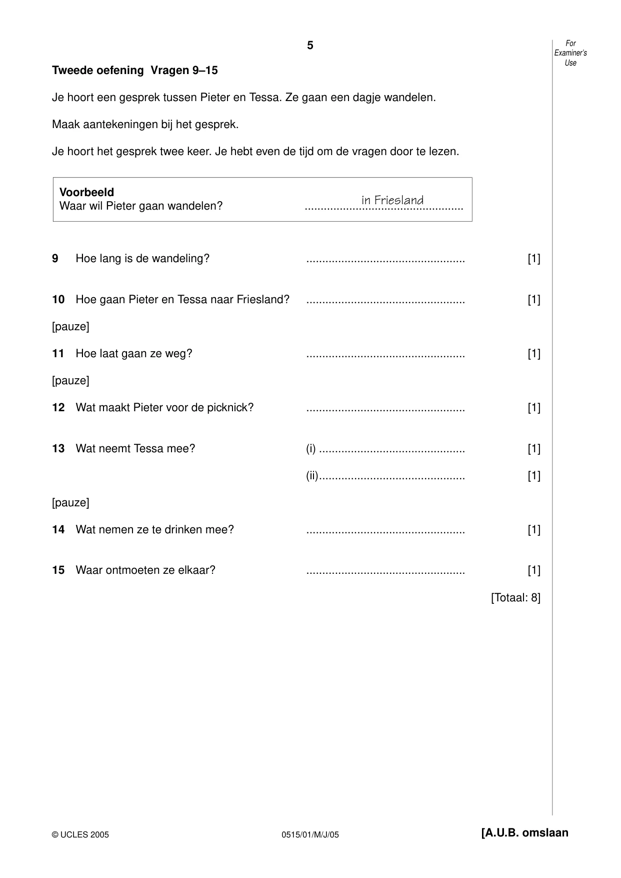 Cambridge IGCSE Dutch - Foreign Language 0515 2005 May/June Paper 1 · Variant 1 question paper, page 5 of 12