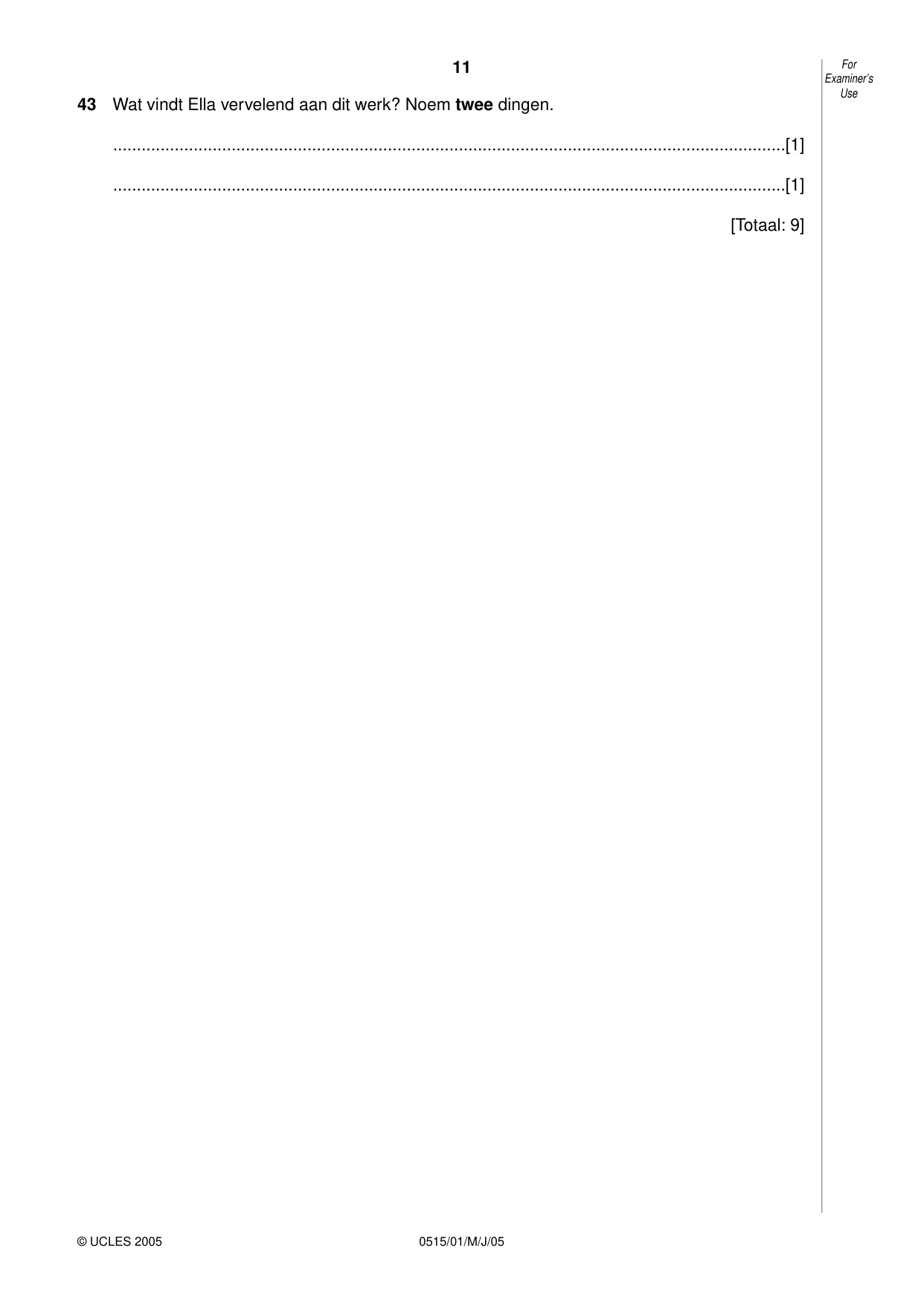 Cambridge IGCSE Dutch - Foreign Language 0515 2005 May/June Paper 1 · Variant 1 question paper, page 11 of 12