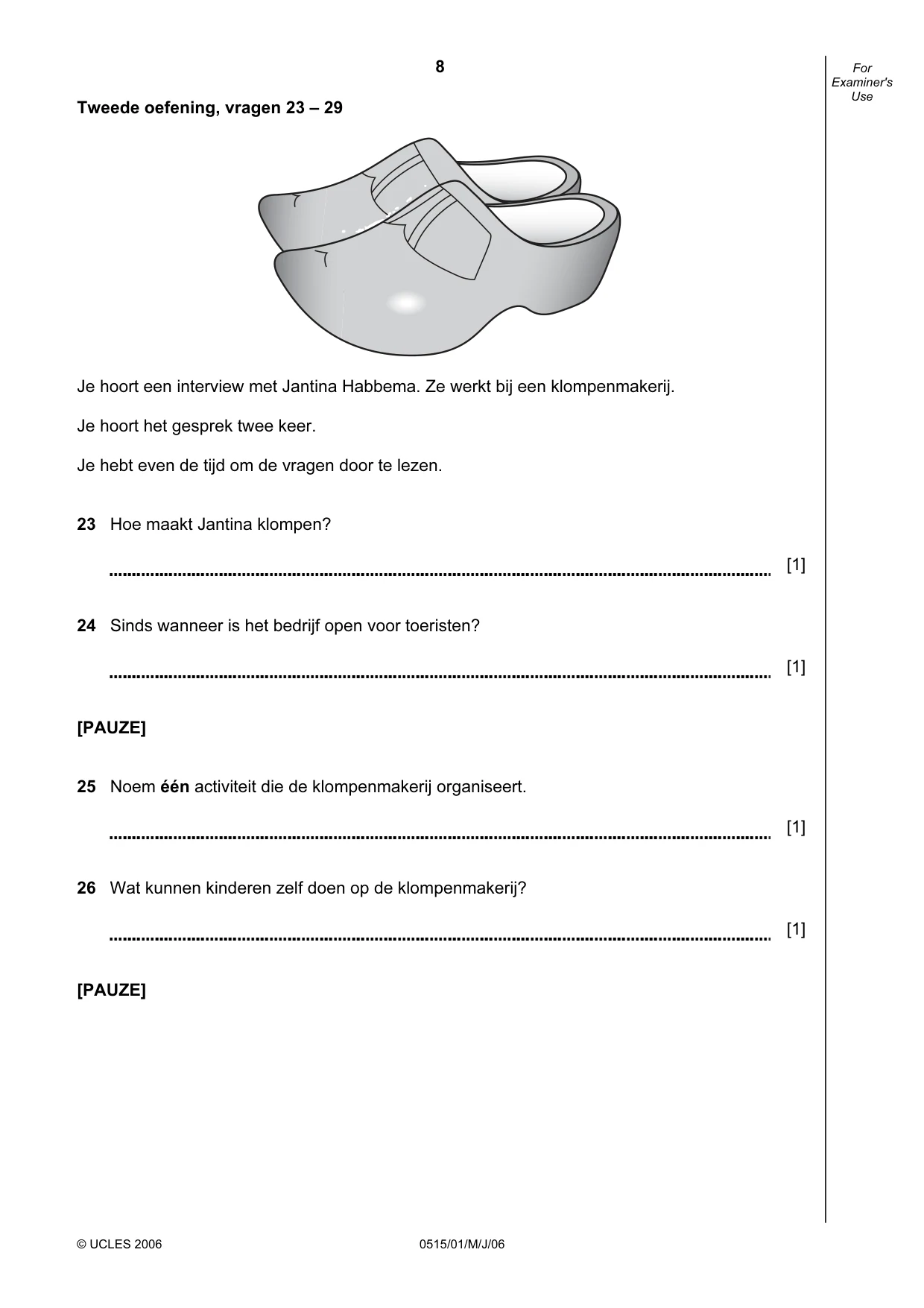 Cambridge IGCSE Dutch - Foreign Language 0515 2006 May/June Paper 1 · Variant 1 question paper, page 8 of 16