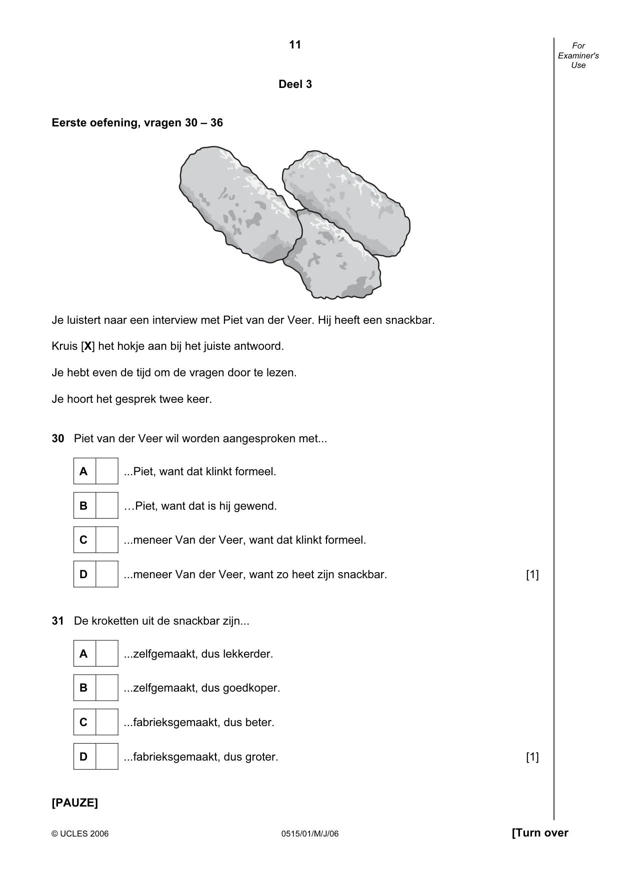 Cambridge IGCSE Dutch - Foreign Language 0515 2006 May/June Paper 1 · Variant 1 question paper, page 11 of 16