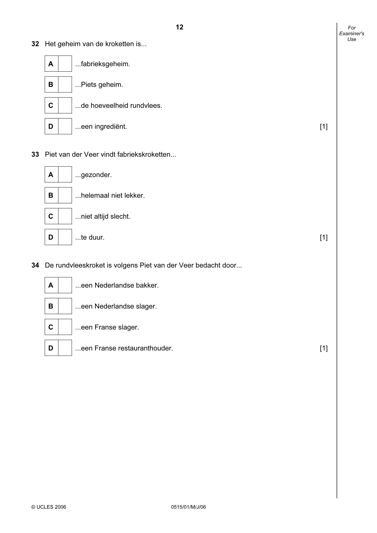 Cambridge IGCSE Dutch - Foreign Language 0515 2006 May/June Paper 1 · Variant 1 question paper, page 12 of 16