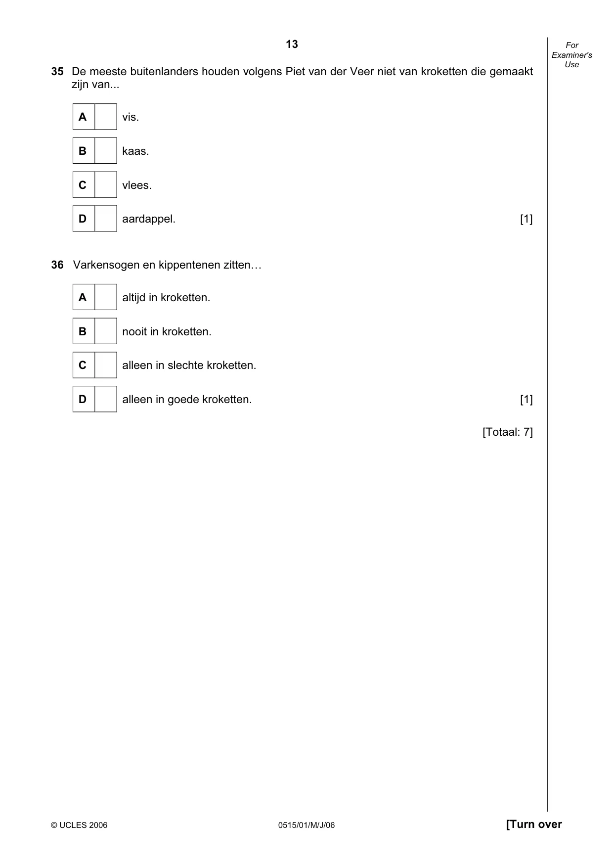Cambridge IGCSE Dutch - Foreign Language 0515 2006 May/June Paper 1 · Variant 1 question paper, page 13 of 16