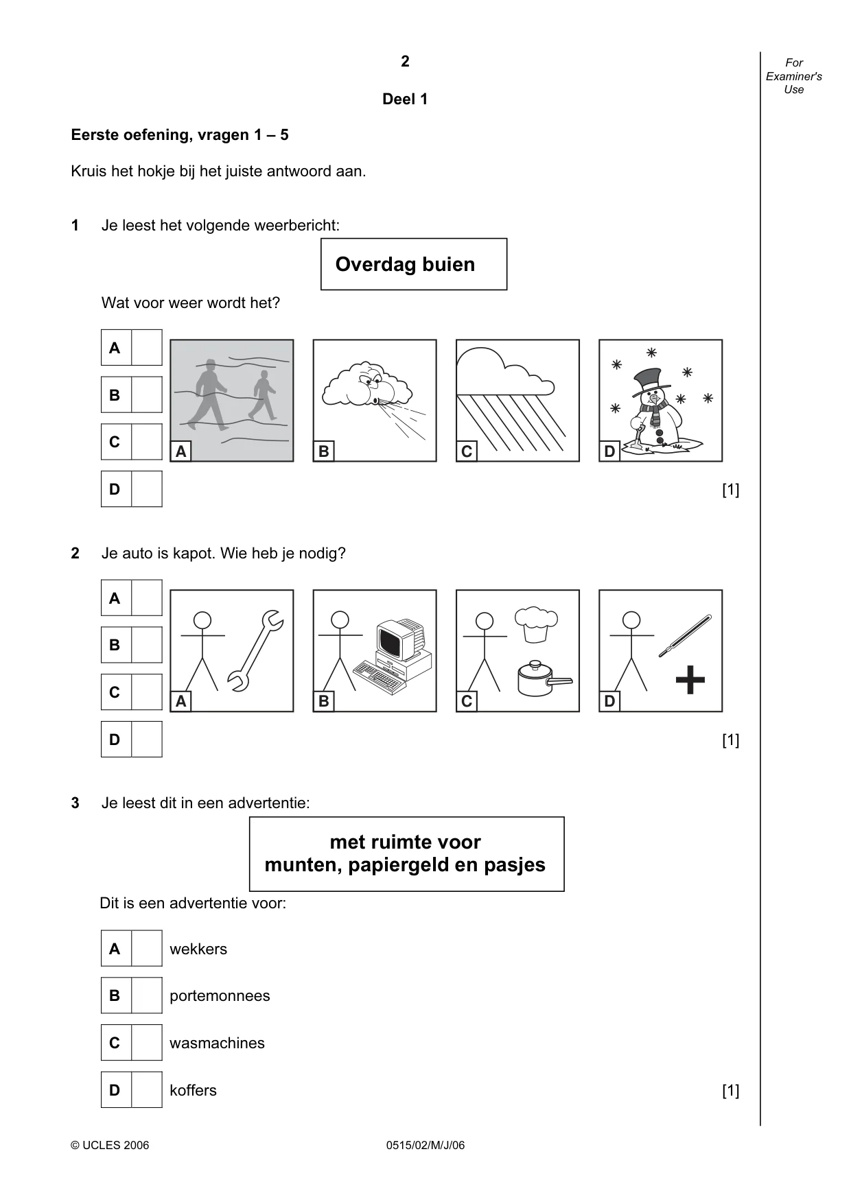 Cambridge IGCSE Dutch - Foreign Language 0515 2006 May/June Paper 2 · Variant 1 question paper, page 2 of 20