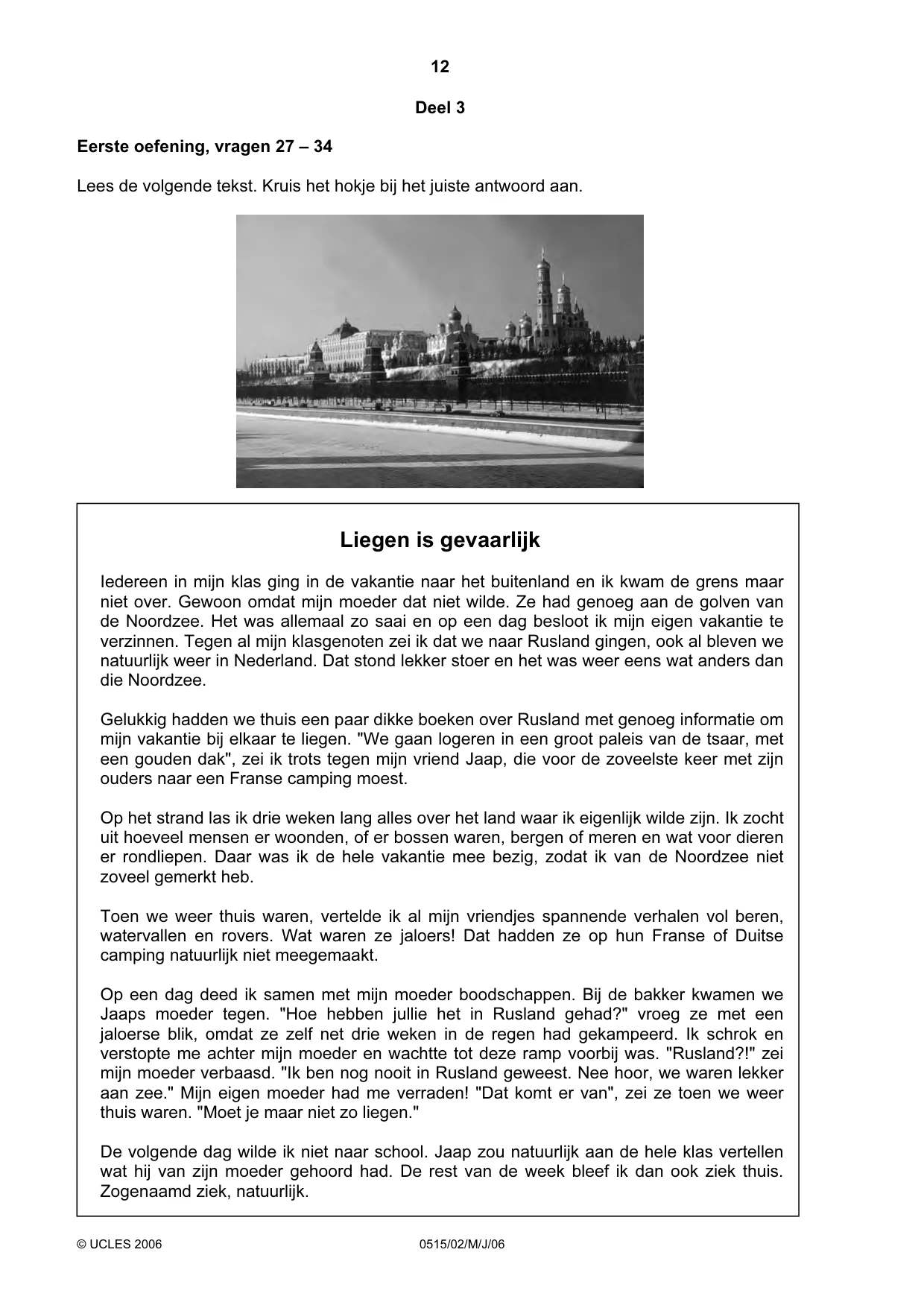 Cambridge IGCSE Dutch - Foreign Language 0515 2006 May/June Paper 2 · Variant 1 question paper, page 12 of 20