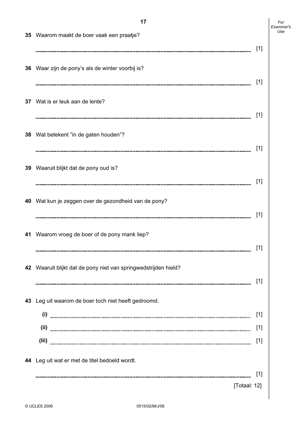 Cambridge IGCSE Dutch - Foreign Language 0515 2006 May/June Paper 2 · Variant 1 question paper, page 17 of 20