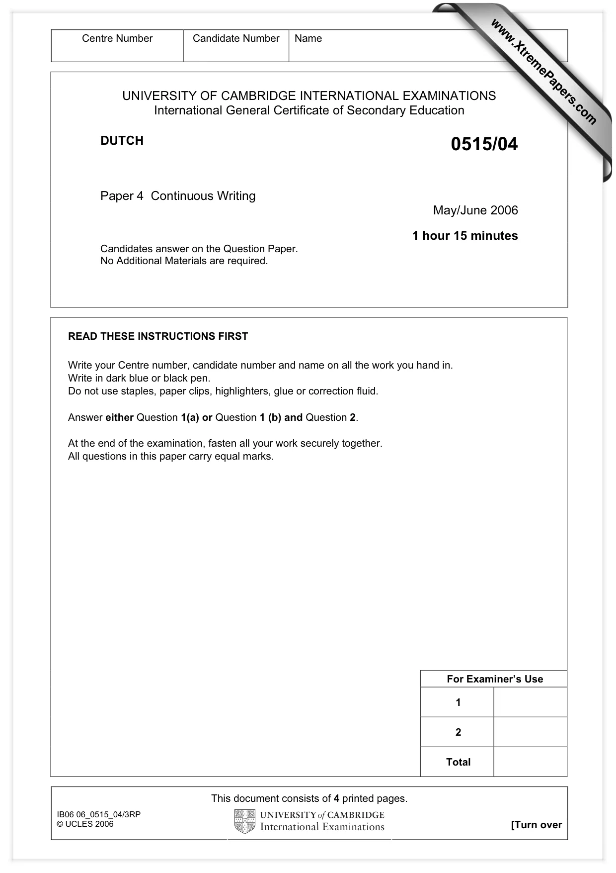 Cambridge IGCSE Dutch - Foreign Language 0515 2006 May/June Paper 4 · Variant 1 question paper, page 1 of 4