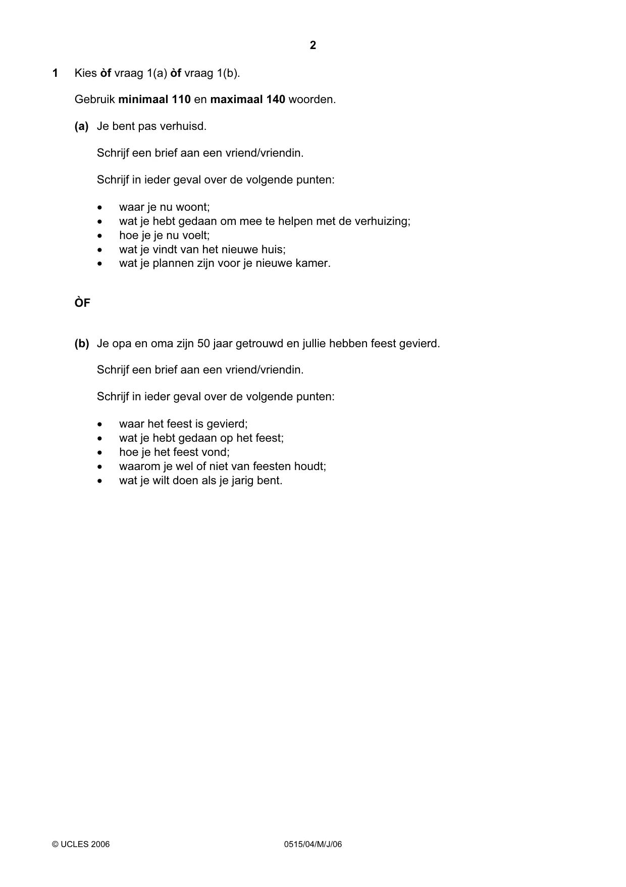 Cambridge IGCSE Dutch - Foreign Language 0515 2006 May/June Paper 4 · Variant 1 question paper, page 2 of 4