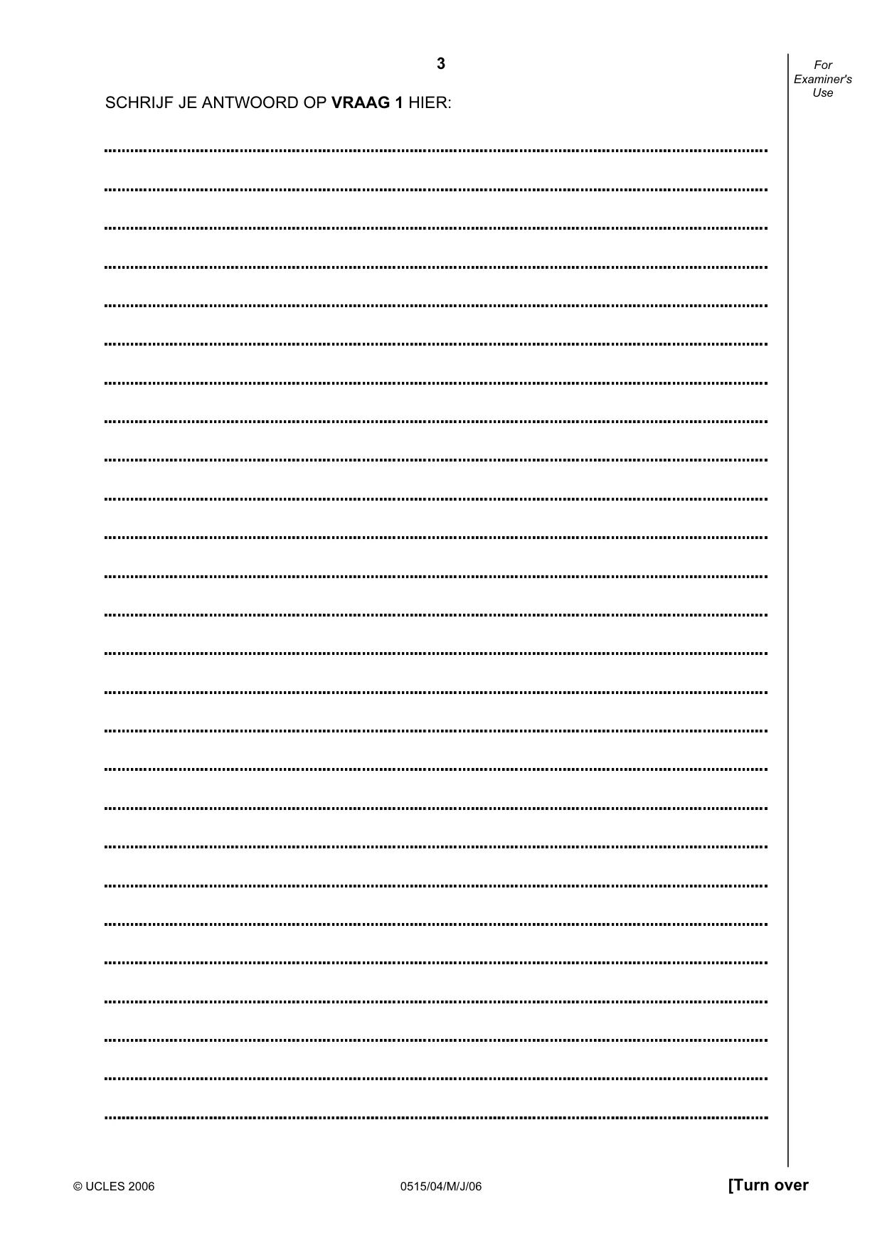 Cambridge IGCSE Dutch - Foreign Language 0515 2006 May/June Paper 4 · Variant 1 question paper, page 3 of 4