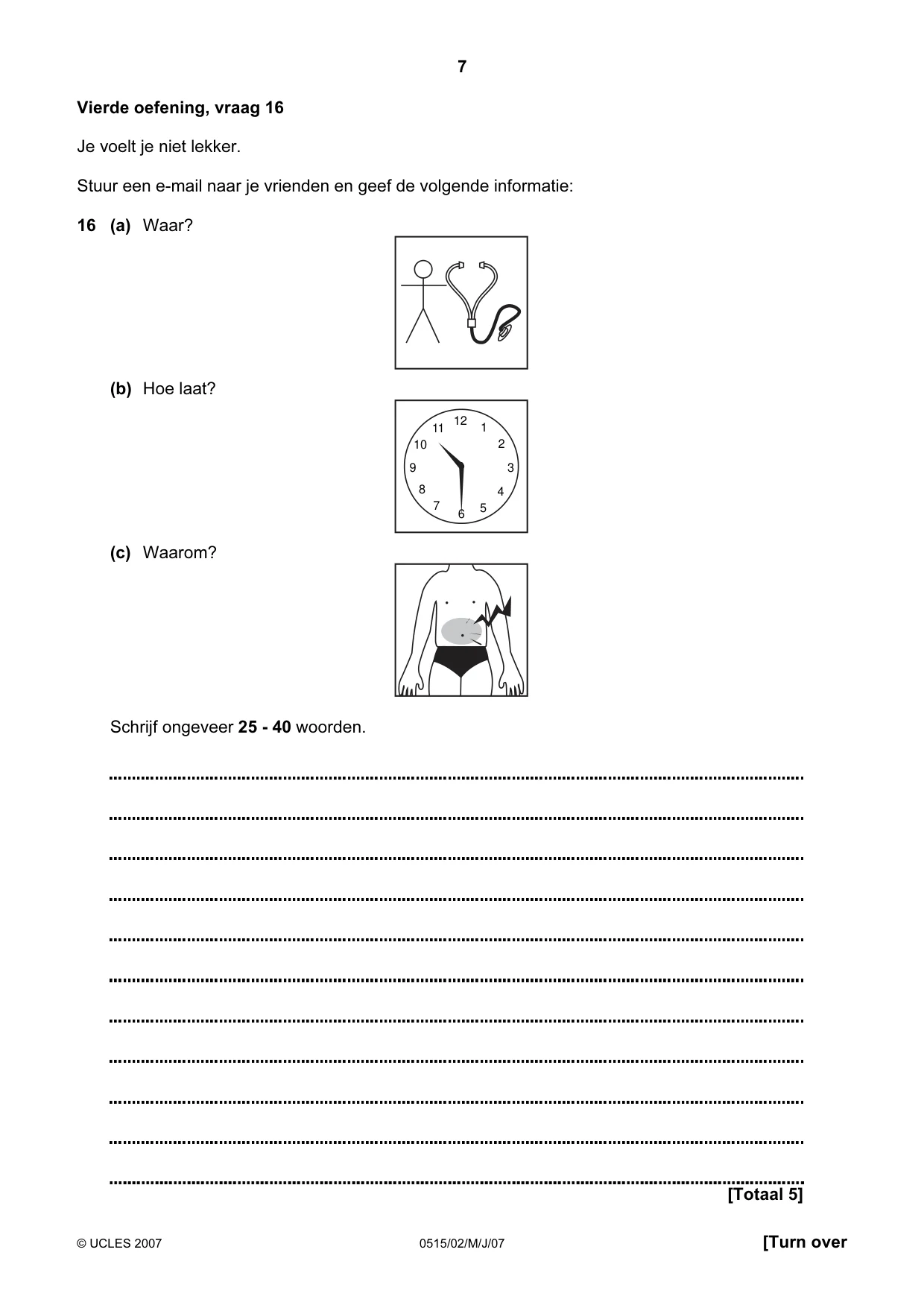 Cambridge IGCSE Dutch - Foreign Language 0515 2007 May/June Paper 2 · Variant 1 question paper, page 7 of 20