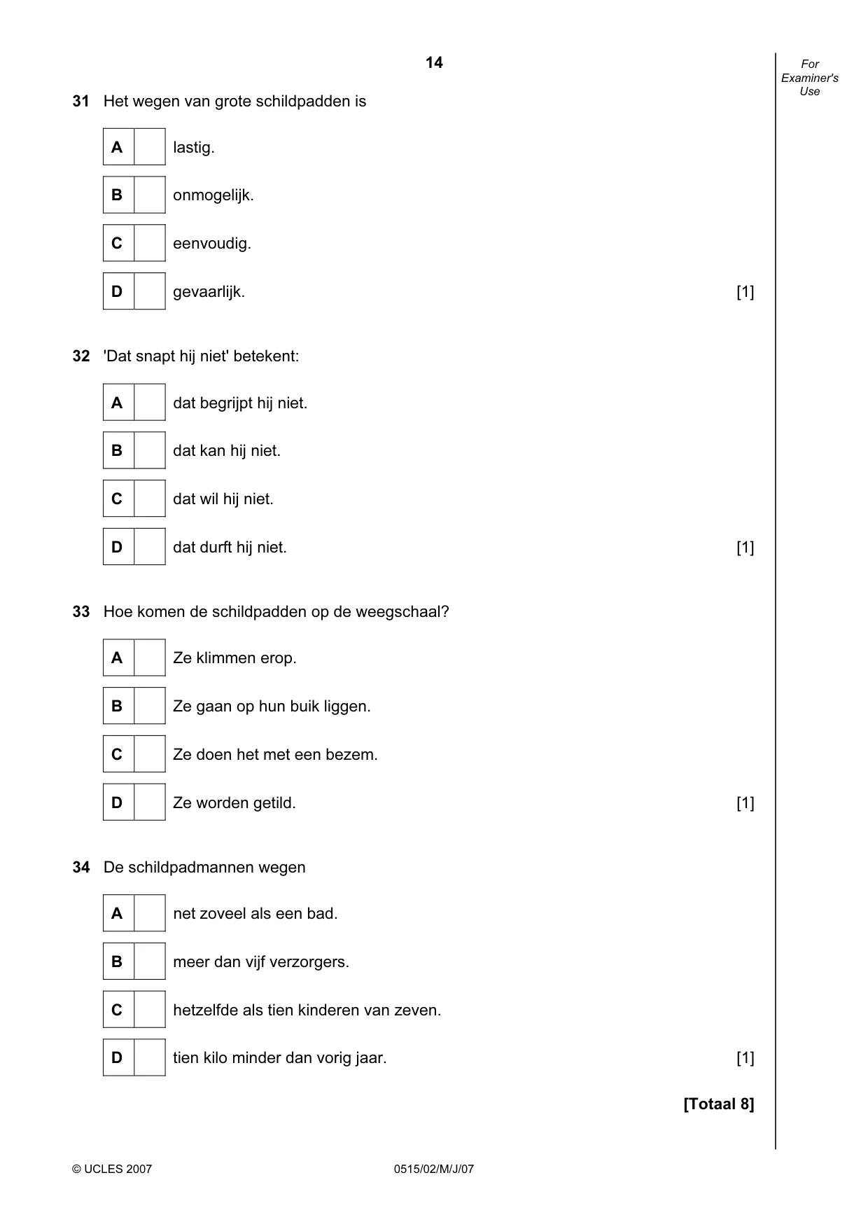 Cambridge IGCSE Dutch - Foreign Language 0515 2007 May/June Paper 2 · Variant 1 question paper, page 14 of 20