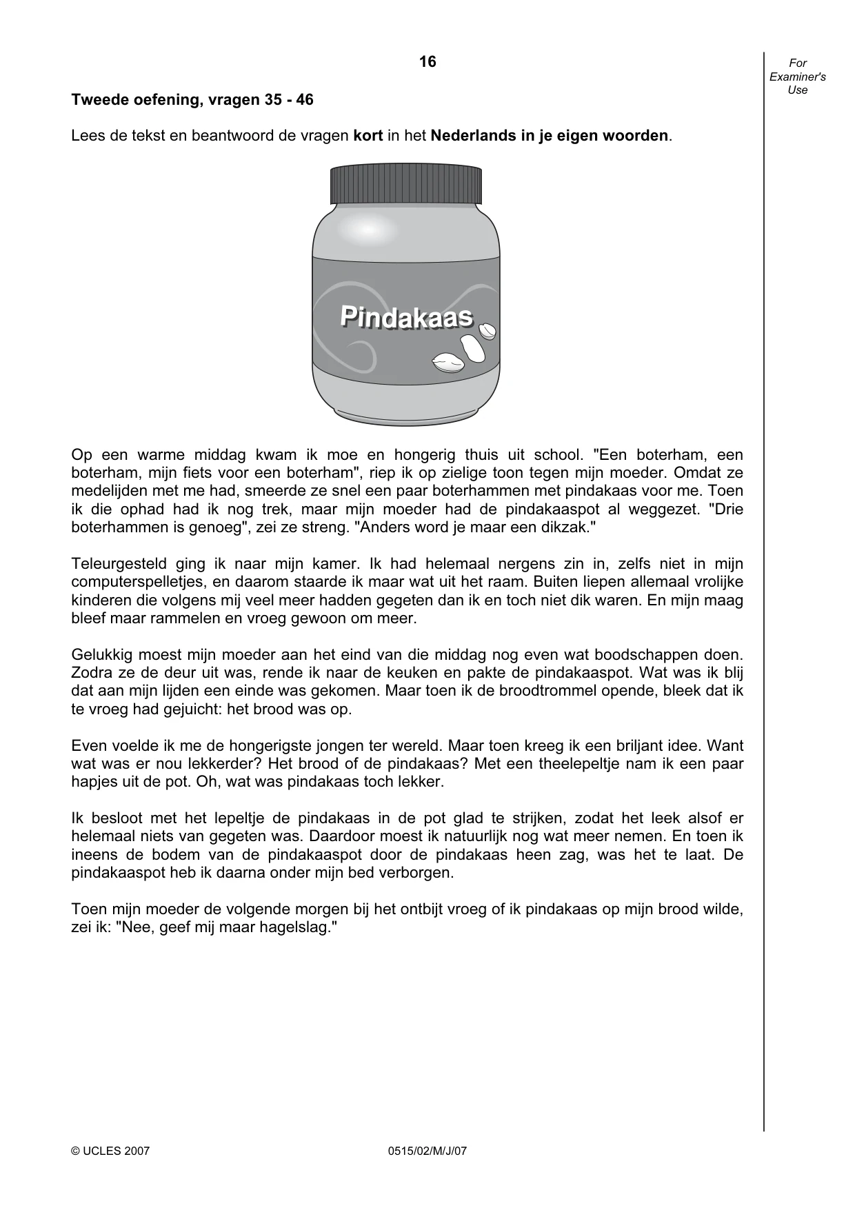 Cambridge IGCSE Dutch - Foreign Language 0515 2007 May/June Paper 2 · Variant 1 question paper, page 16 of 20