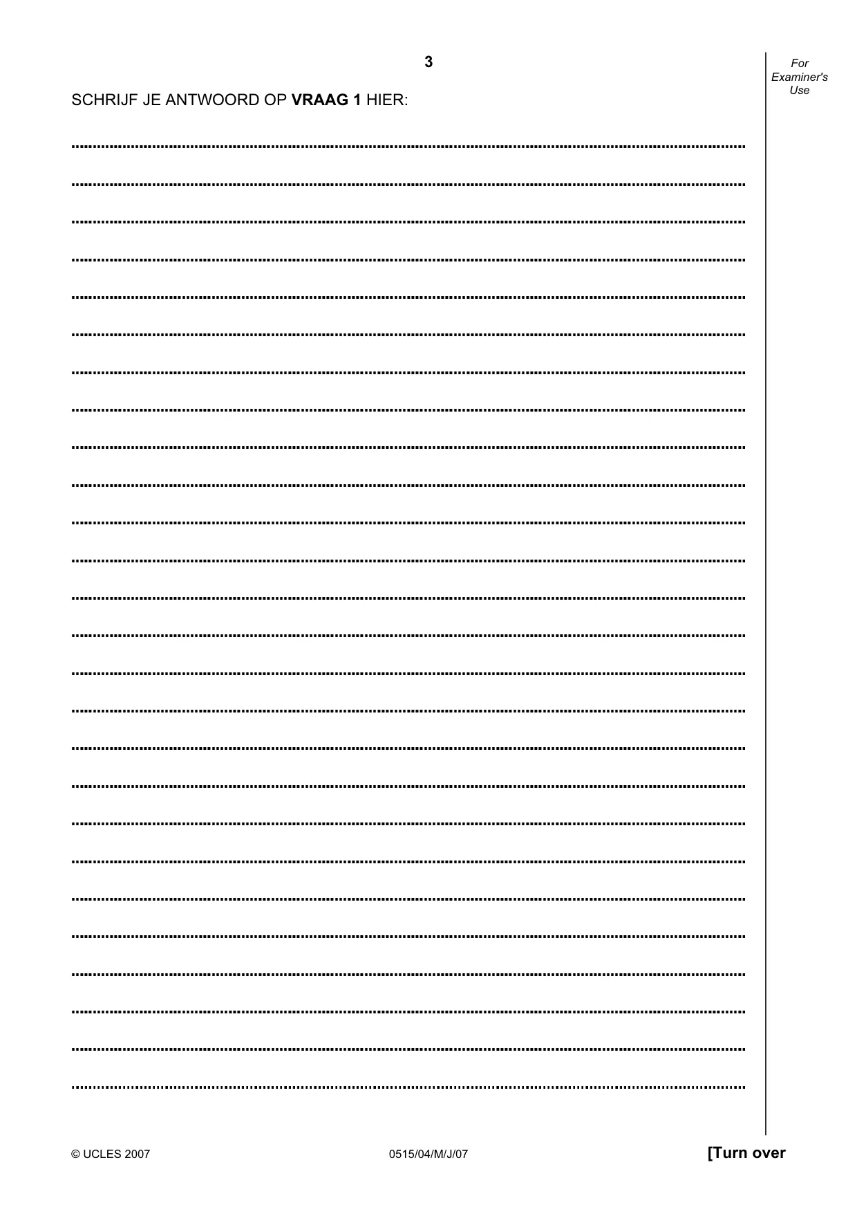 Cambridge IGCSE Dutch - Foreign Language 0515 2007 May/June Paper 4 · Variant 1 question paper, page 3 of 4