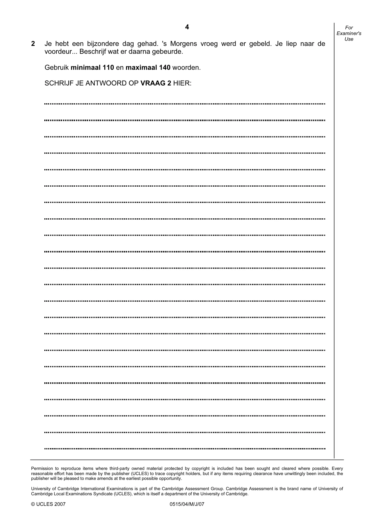Cambridge IGCSE Dutch - Foreign Language 0515 2007 May/June Paper 4 · Variant 1 question paper, page 4 of 4