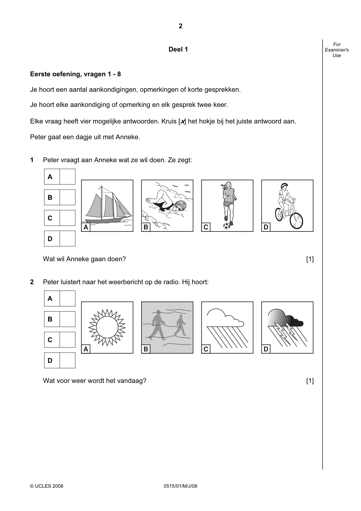 Cambridge IGCSE Dutch - Foreign Language 0515 2008 May/June Paper 1 · Variant 1 question paper, page 2 of 12