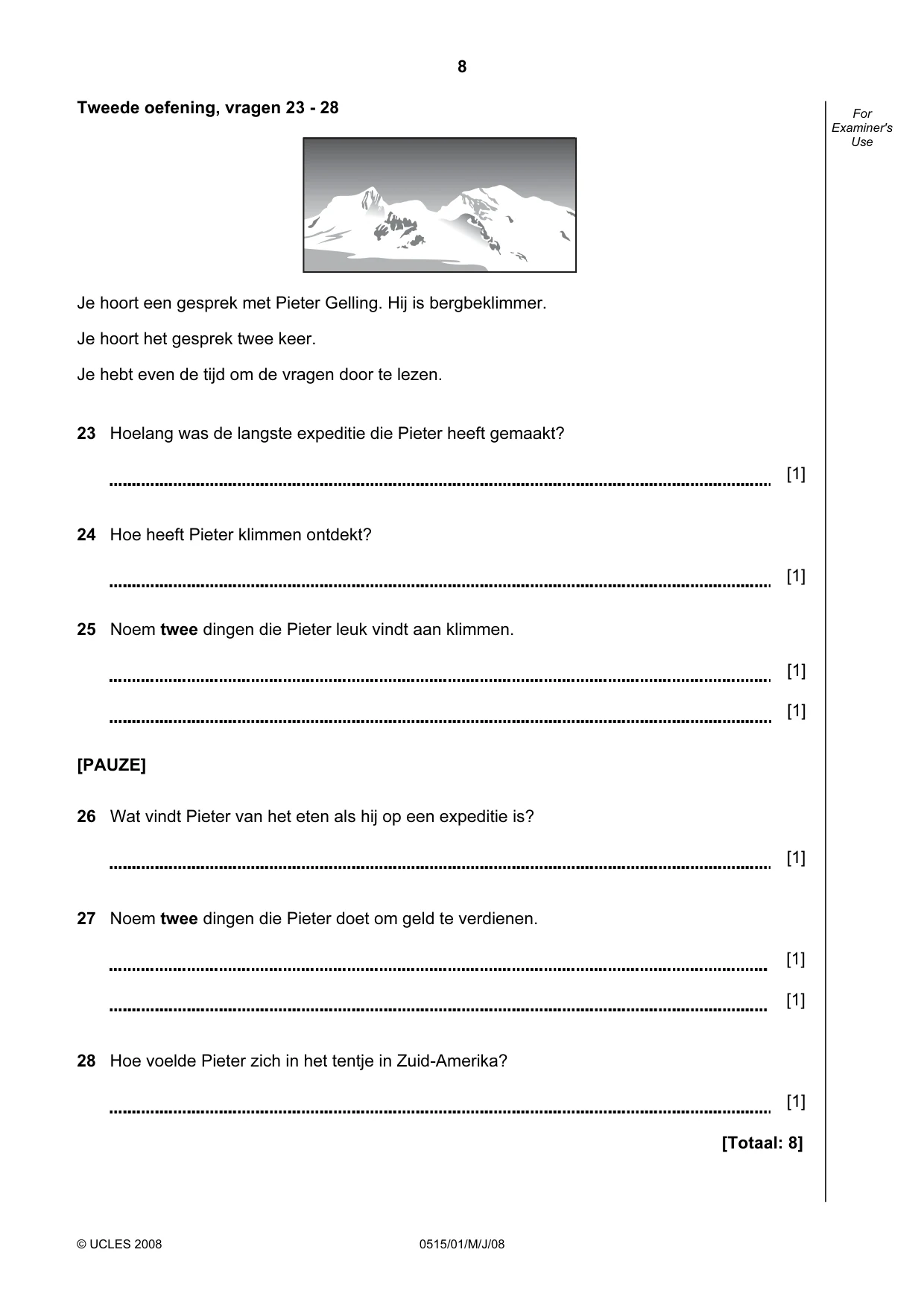 Cambridge IGCSE Dutch - Foreign Language 0515 2008 May/June Paper 1 · Variant 1 question paper, page 8 of 12
