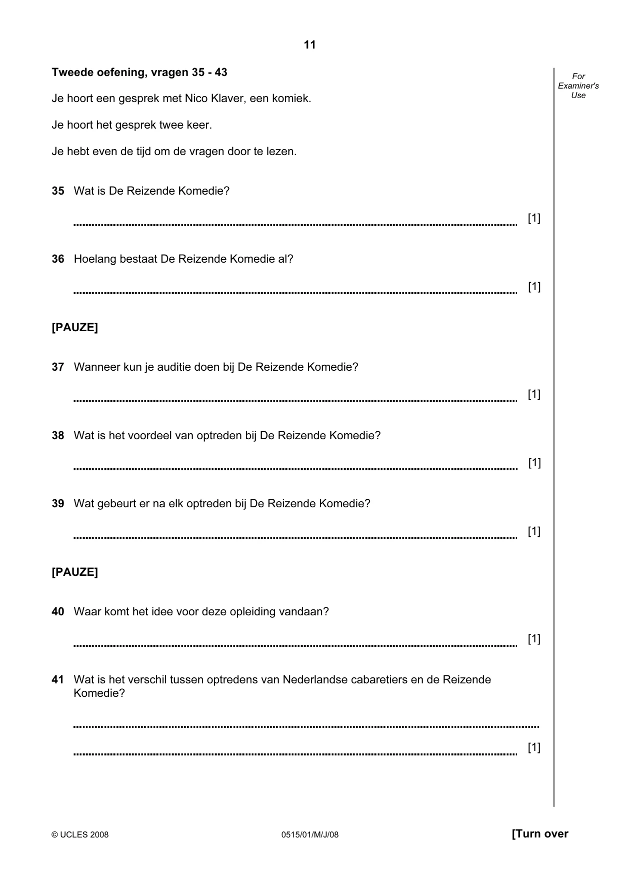 Cambridge IGCSE Dutch - Foreign Language 0515 2008 May/June Paper 1 · Variant 1 question paper, page 11 of 12