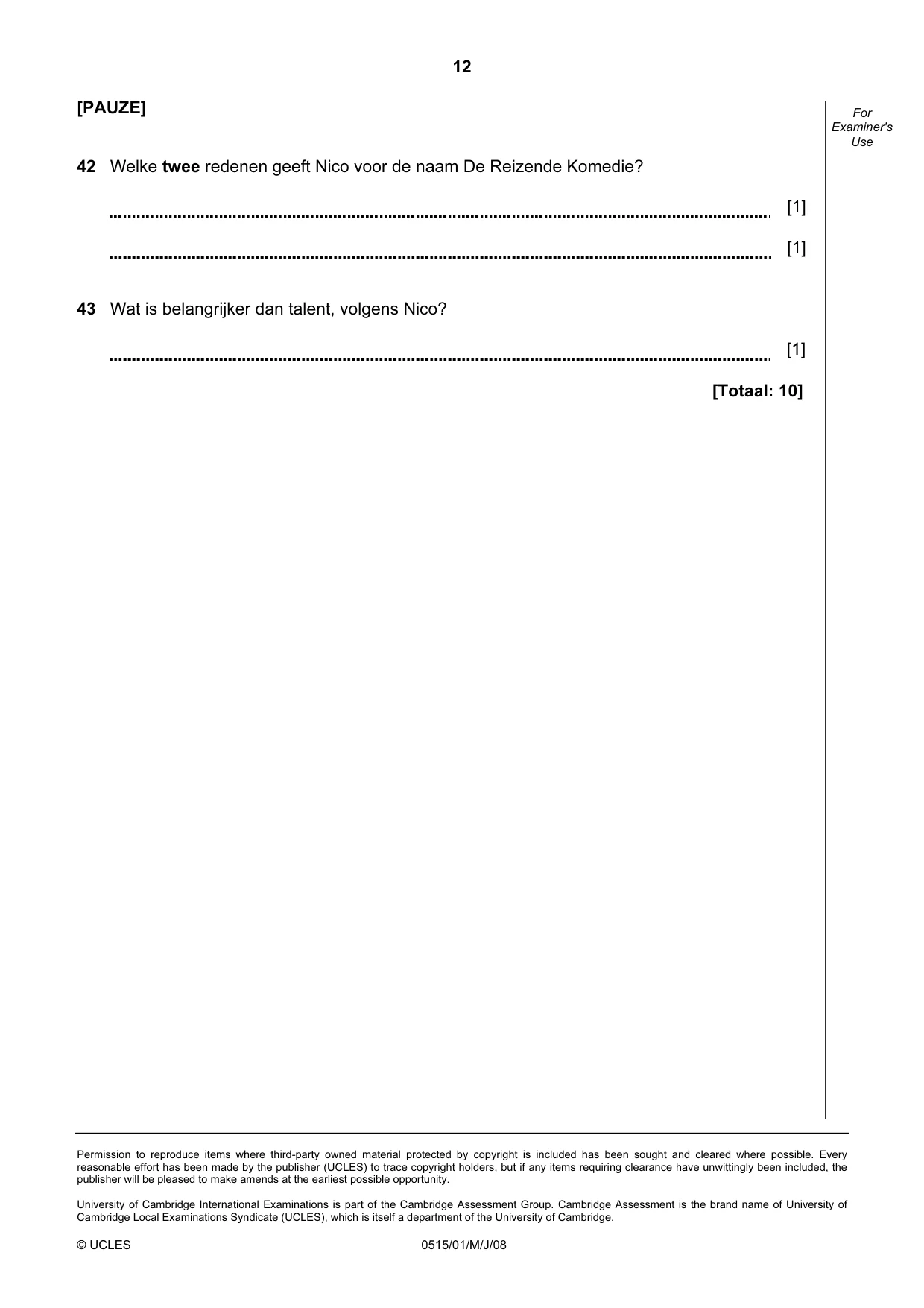 Cambridge IGCSE Dutch - Foreign Language 0515 2008 May/June Paper 1 · Variant 1 question paper, page 12 of 12