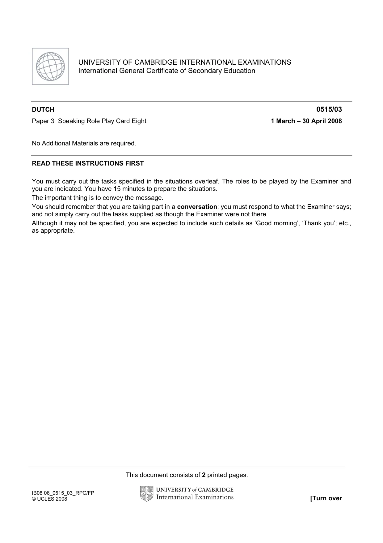 Cambridge IGCSE Dutch - Foreign Language 0515 2008 May/June Paper 3 · Variant 1 question paper, page 15 of 18
