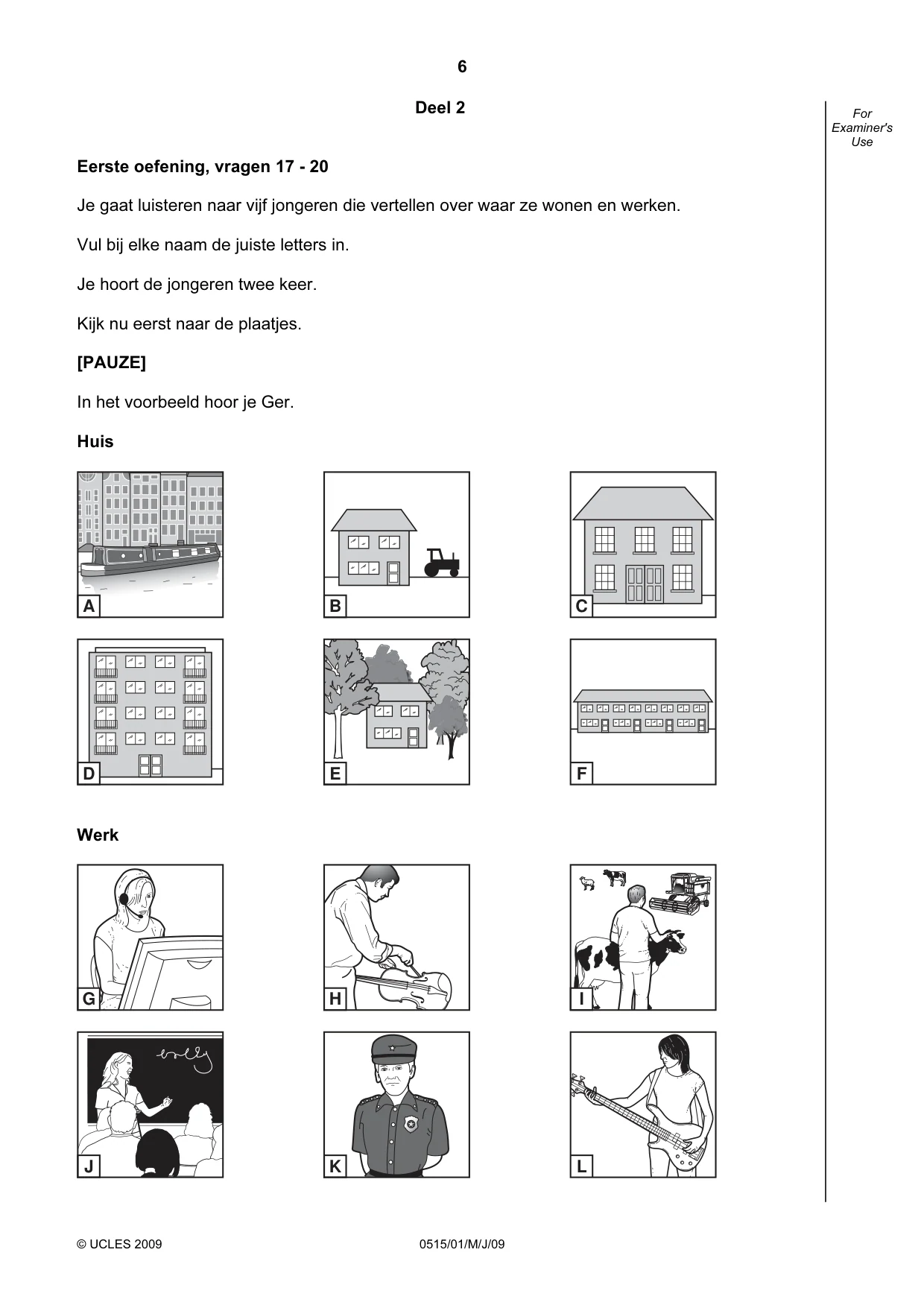 Cambridge IGCSE Dutch - Foreign Language 0515 2009 May/June Paper 1 · Variant 1 question paper, page 6 of 12