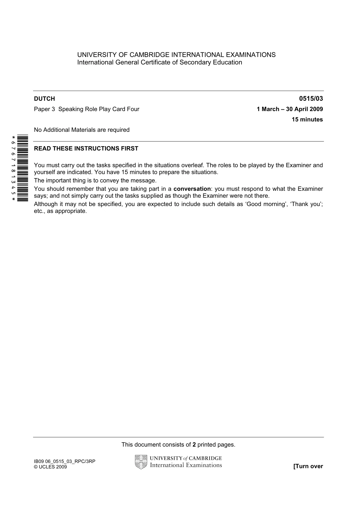 Cambridge IGCSE Dutch - Foreign Language 0515 2009 May/June Paper 3 · Variant 1 question paper, page 7 of 18