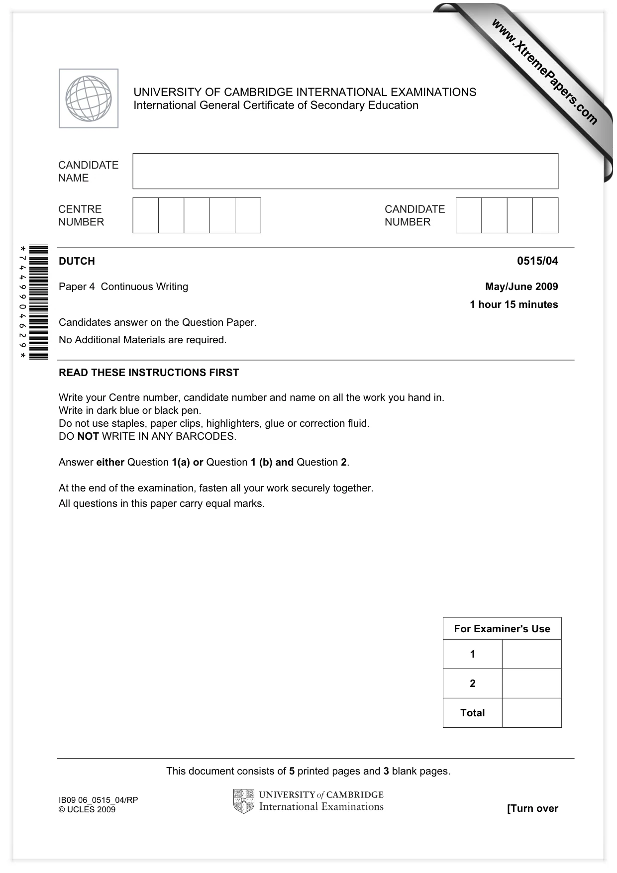 Cambridge IGCSE Dutch - Foreign Language 0515 2009 May/June Paper 4 · Variant 1 question paper, page 1 of 8