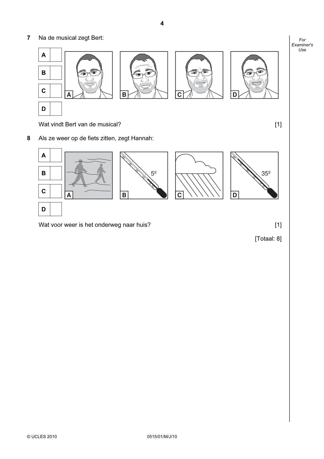 Cambridge IGCSE Dutch - Foreign Language 0515 2010 May/June Paper 1 · Variant 1 question paper, page 4 of 12