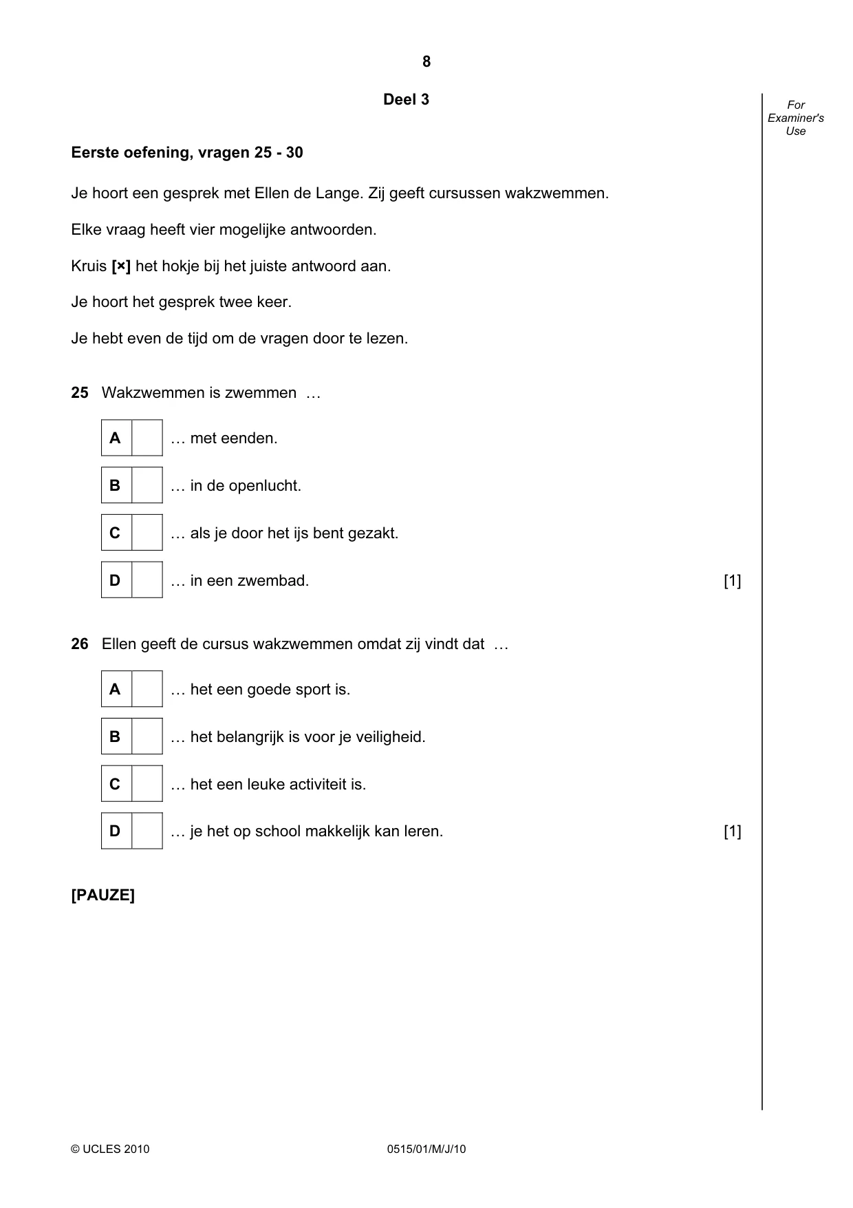 Cambridge IGCSE Dutch - Foreign Language 0515 2010 May/June Paper 1 · Variant 1 question paper, page 8 of 12