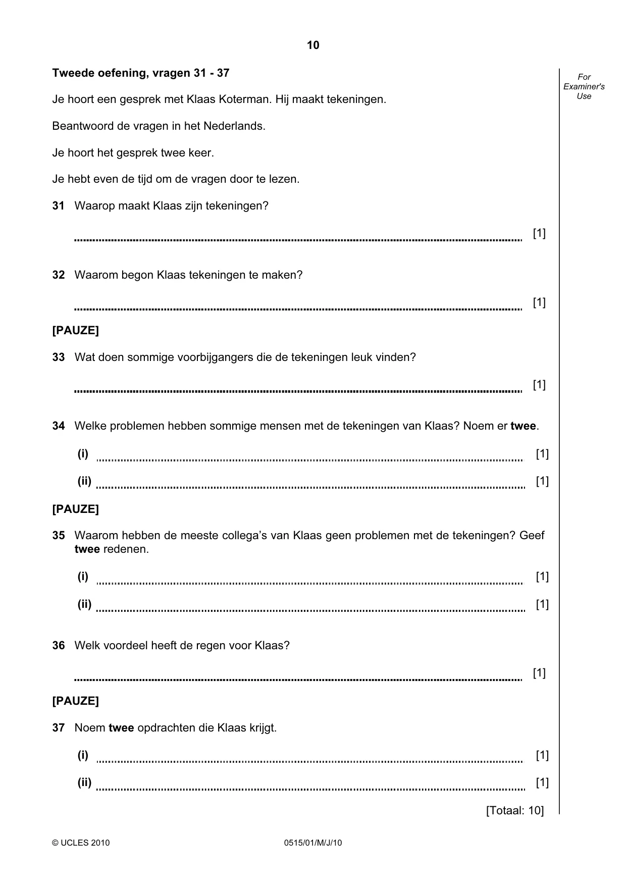 Cambridge IGCSE Dutch - Foreign Language 0515 2010 May/June Paper 1 · Variant 1 question paper, page 10 of 12