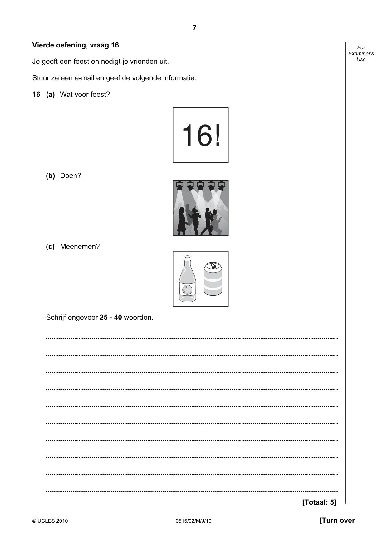 Cambridge IGCSE Dutch - Foreign Language 0515 2010 May/June Paper 2 · Variant 1 question paper, page 7 of 20