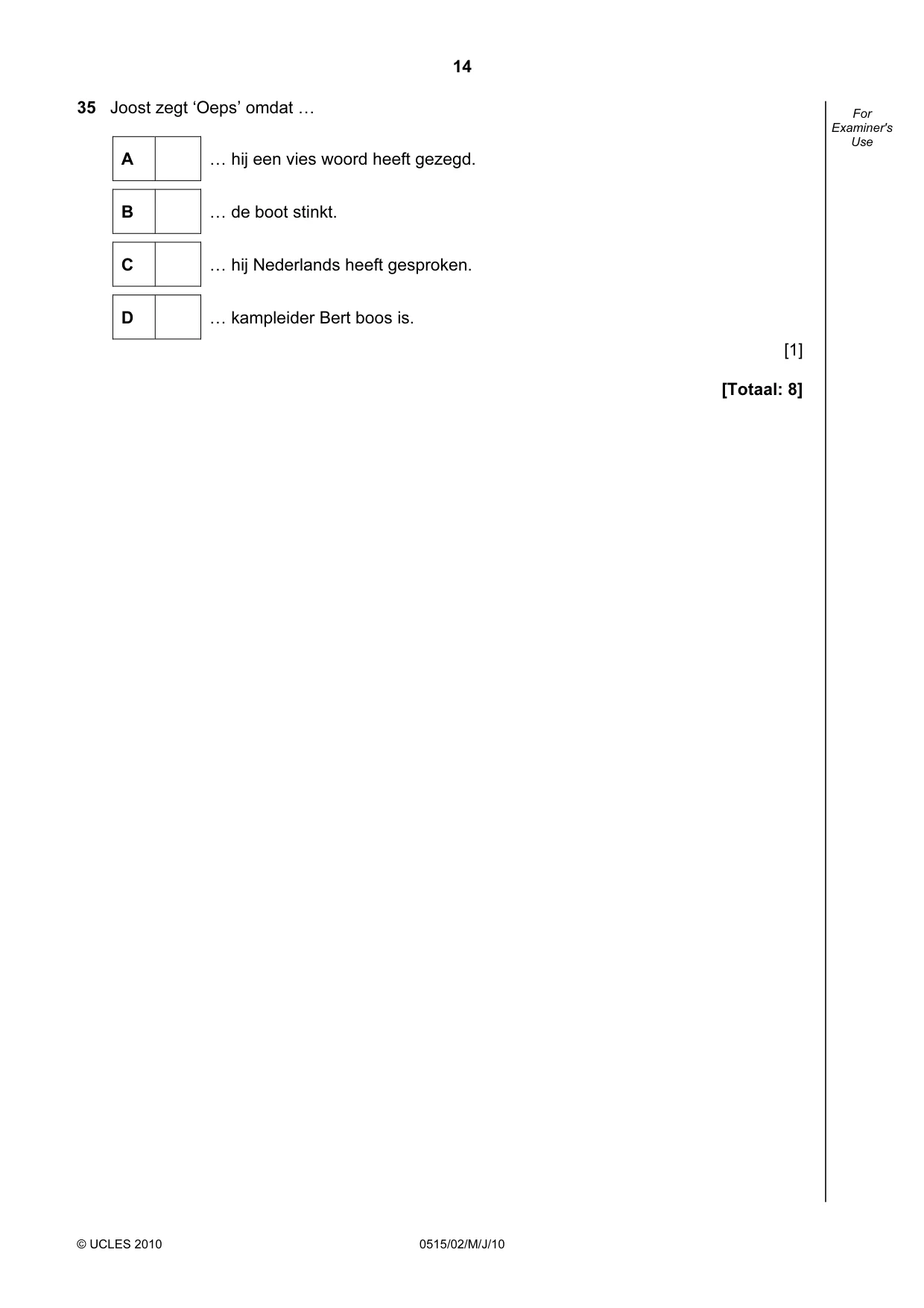 Cambridge IGCSE Dutch - Foreign Language 0515 2010 May/June Paper 2 · Variant 1 question paper, page 14 of 20