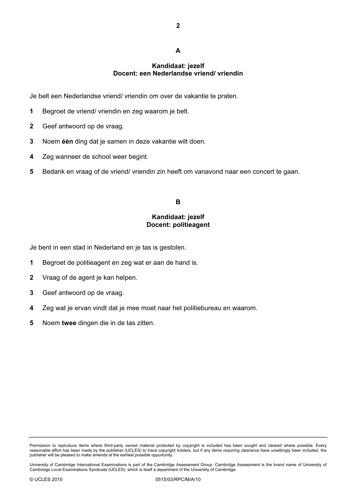 Cambridge IGCSE Dutch - Foreign Language 0515 2010 May/June Paper 3 · Variant 1 question paper, page 2 of 18