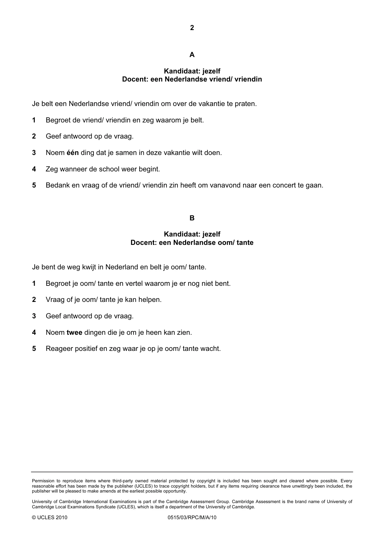 Cambridge IGCSE Dutch - Foreign Language 0515 2010 May/June Paper 3 · Variant 1 question paper, page 4 of 18