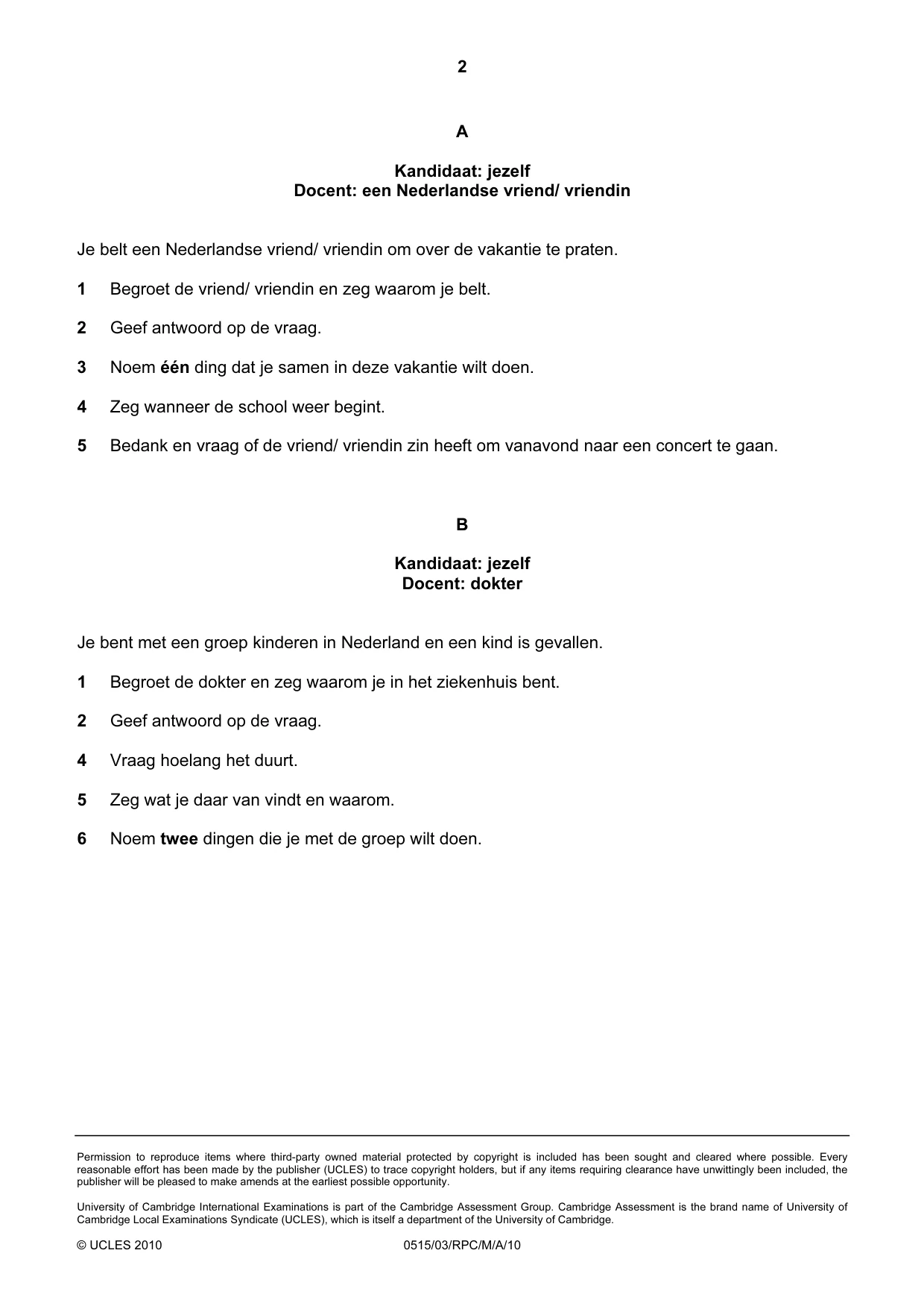 Cambridge IGCSE Dutch - Foreign Language 0515 2010 May/June Paper 3 · Variant 1 question paper, page 6 of 18