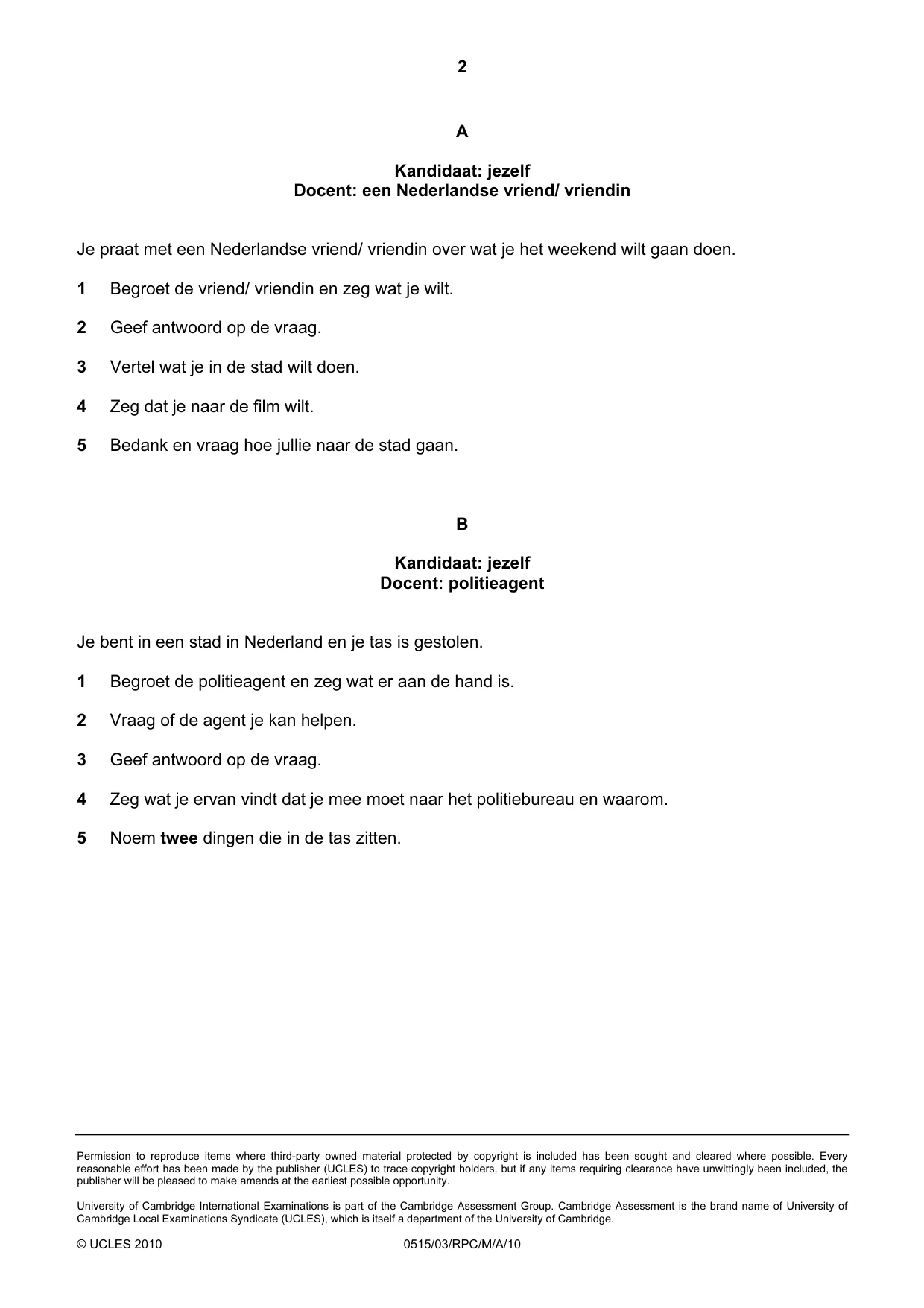 Cambridge IGCSE Dutch - Foreign Language 0515 2010 May/June Paper 3 · Variant 1 question paper, page 8 of 18