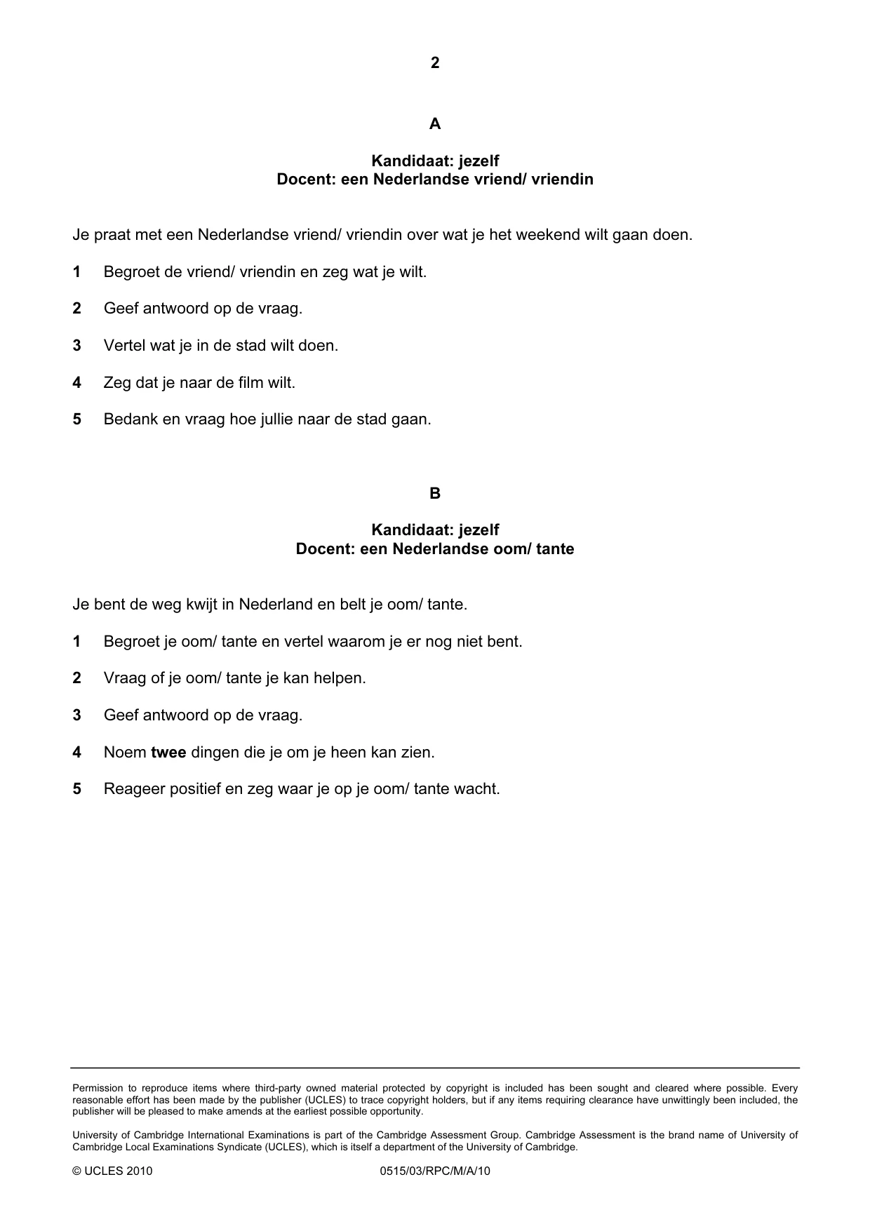 Cambridge IGCSE Dutch - Foreign Language 0515 2010 May/June Paper 3 · Variant 1 question paper, page 10 of 18