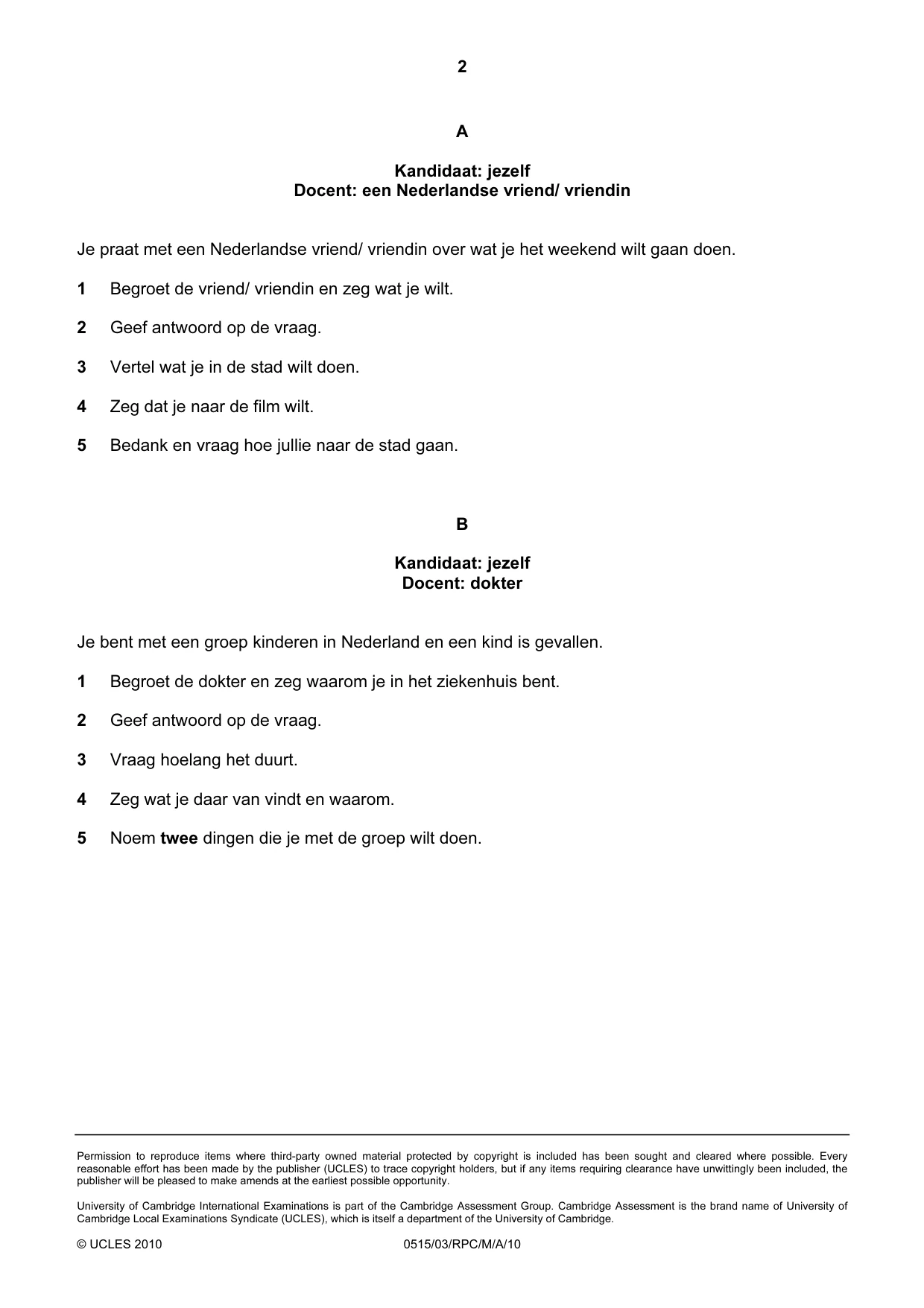 Cambridge IGCSE Dutch - Foreign Language 0515 2010 May/June Paper 3 · Variant 1 question paper, page 12 of 18