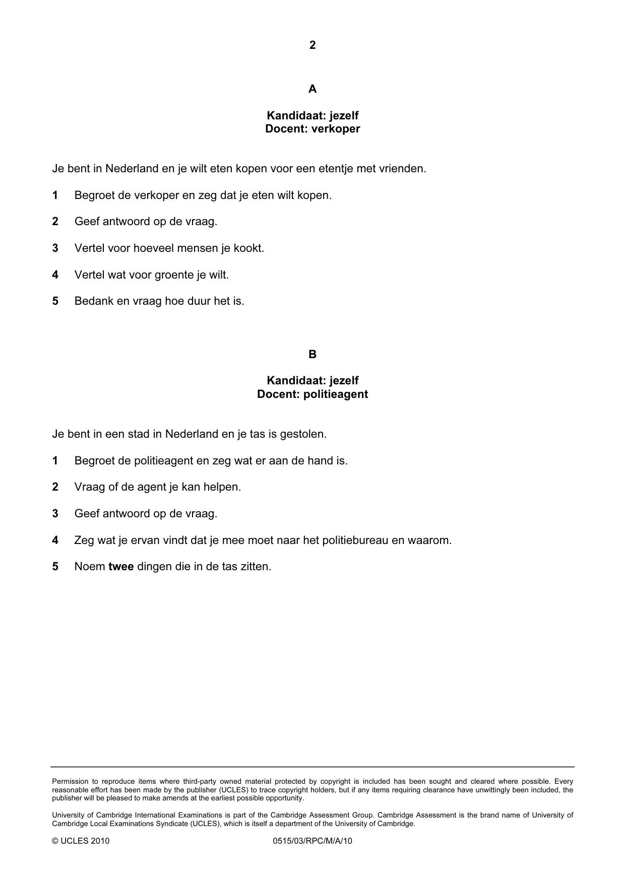 Cambridge IGCSE Dutch - Foreign Language 0515 2010 May/June Paper 3 · Variant 1 question paper, page 14 of 18