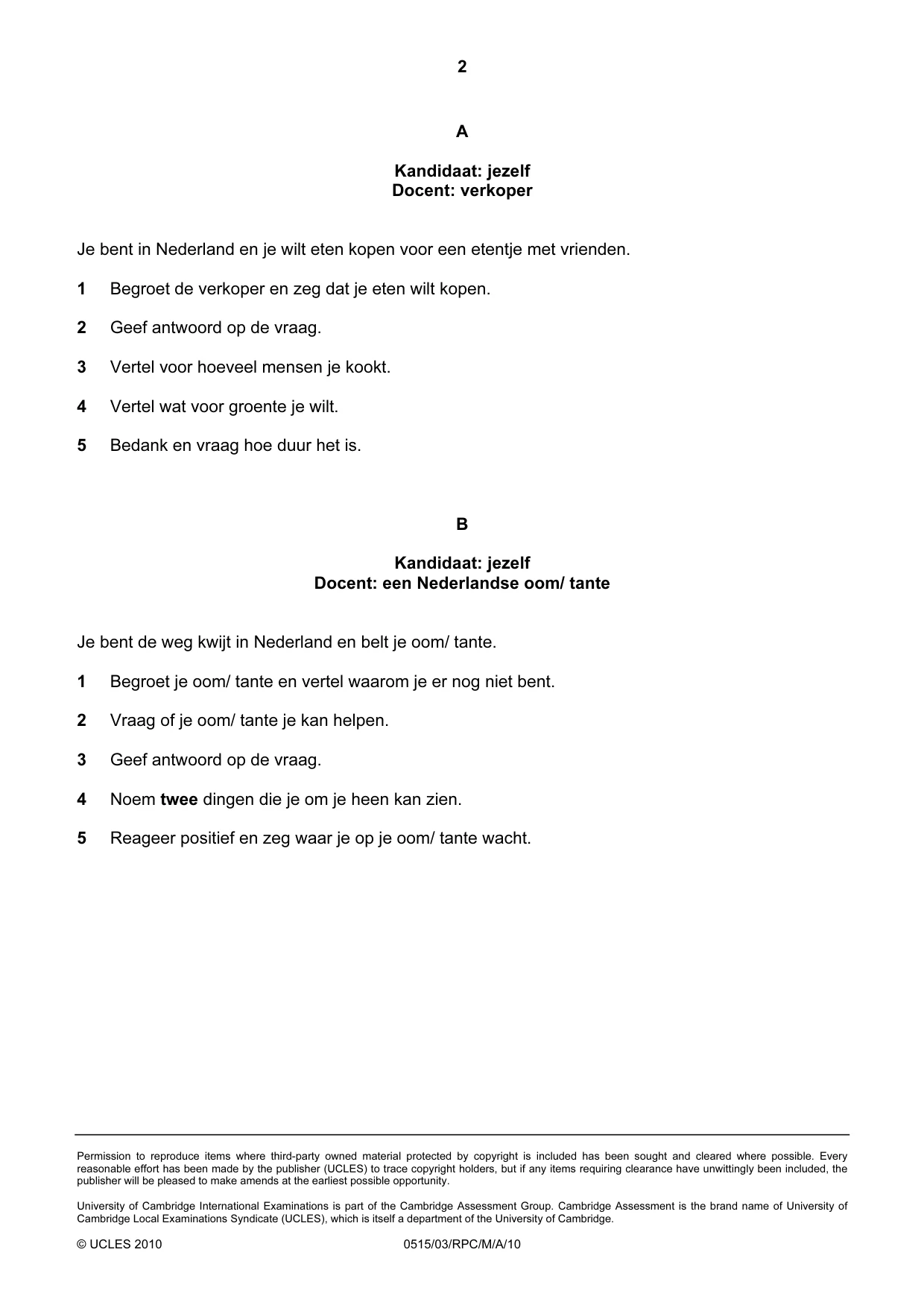 Cambridge IGCSE Dutch - Foreign Language 0515 2010 May/June Paper 3 · Variant 1 question paper, page 16 of 18