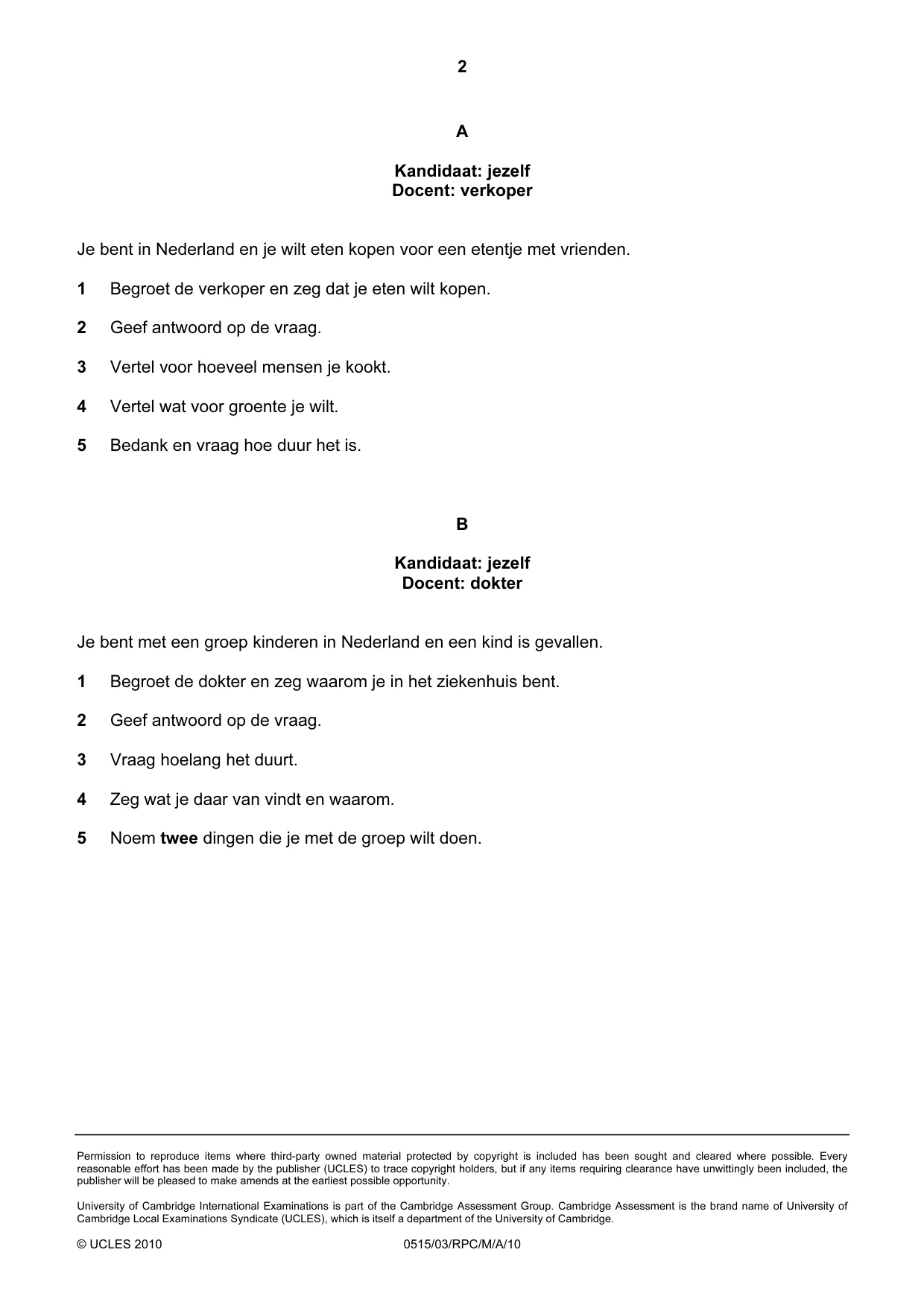 Cambridge IGCSE Dutch - Foreign Language 0515 2010 May/June Paper 3 · Variant 1 question paper, page 18 of 18