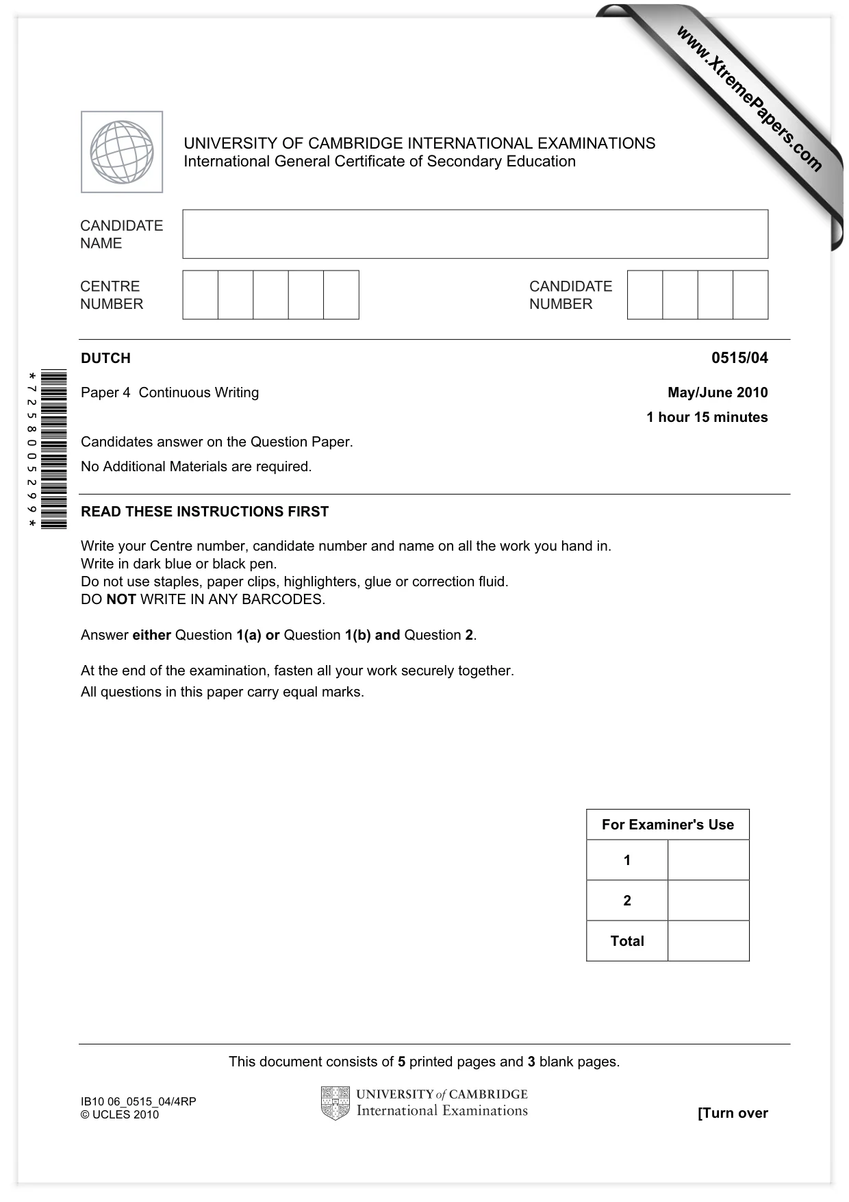 Cambridge IGCSE Dutch - Foreign Language 0515 2010 May/June Paper 4 · Variant 1 question paper, page 1 of 8