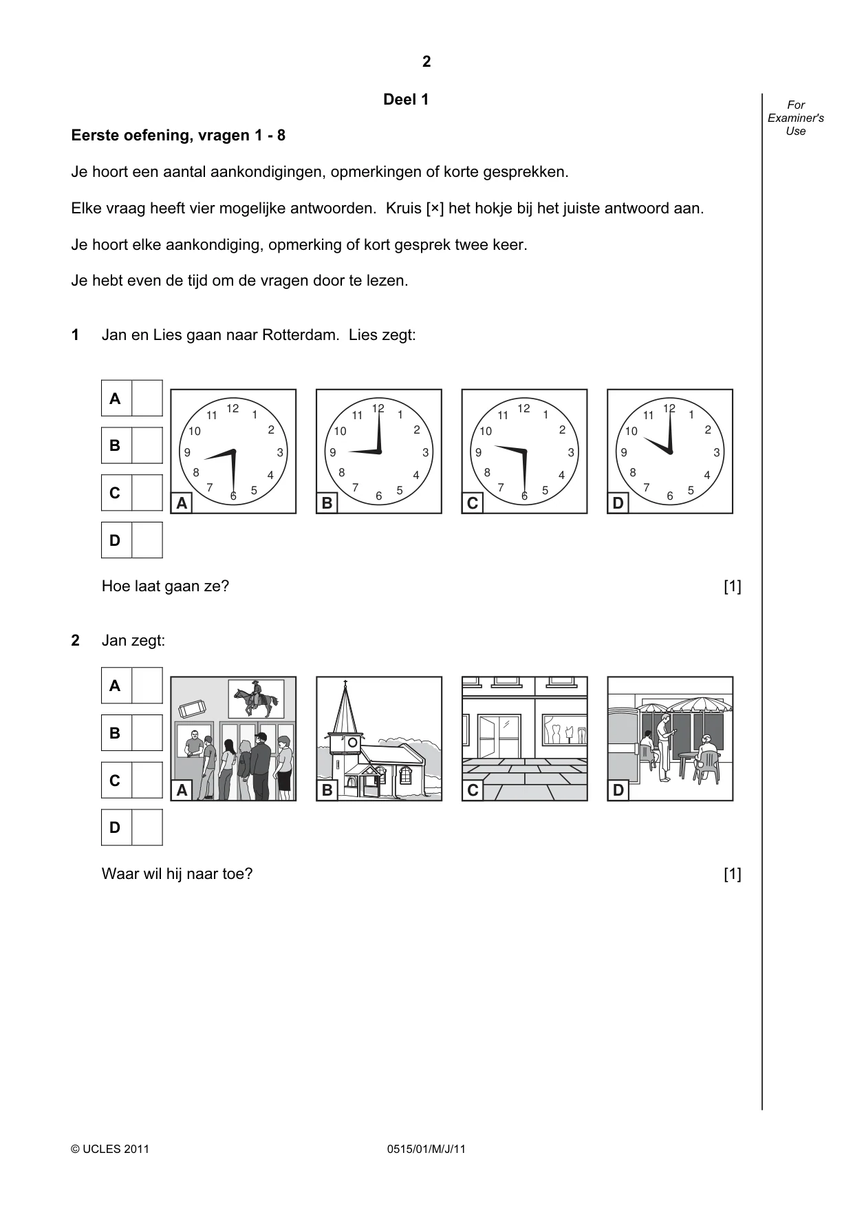 Cambridge IGCSE Dutch - Foreign Language 0515 2011 May/June Paper 1 · Variant 1 question paper, page 2 of 12