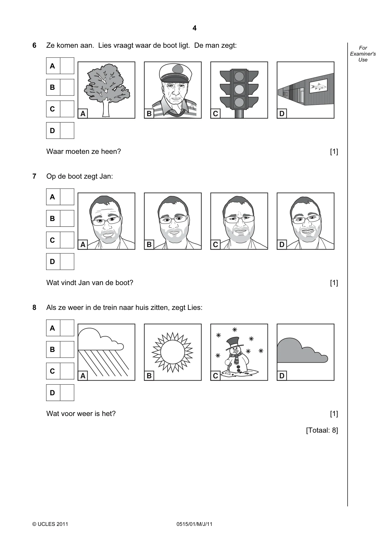 Cambridge IGCSE Dutch - Foreign Language 0515 2011 May/June Paper 1 · Variant 1 question paper, page 4 of 12