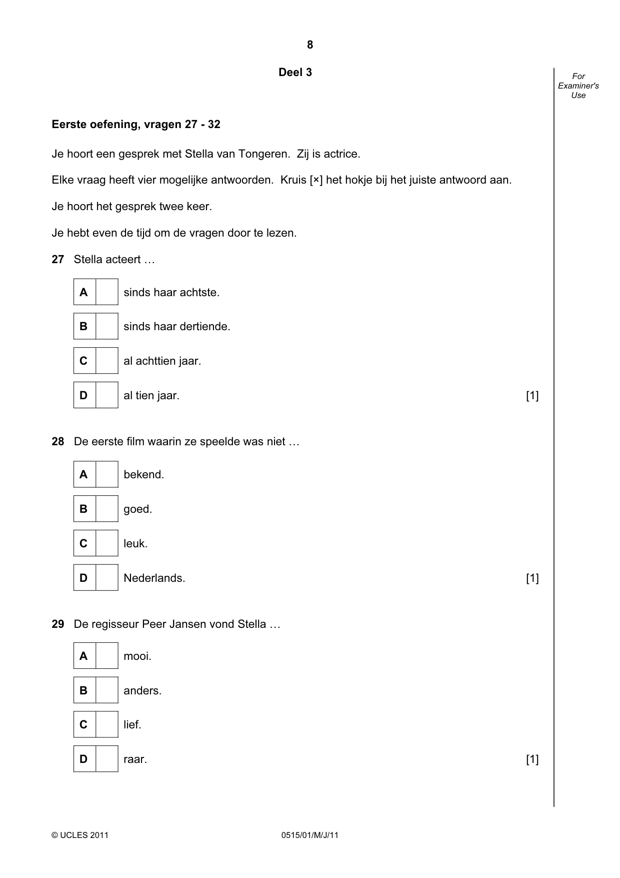 Cambridge IGCSE Dutch - Foreign Language 0515 2011 May/June Paper 1 · Variant 1 question paper, page 8 of 12